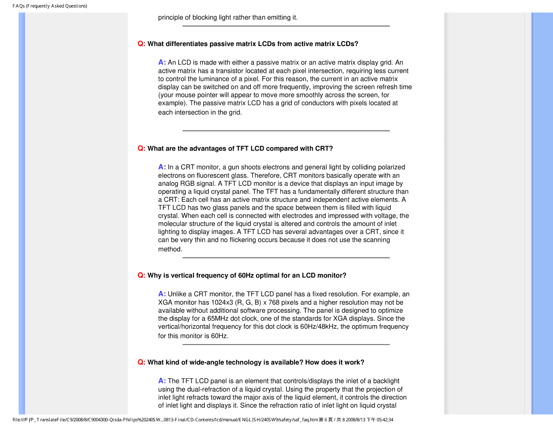 Philips 240SW9 user manual What are the advantages of TFT LCD compared with CRT? 