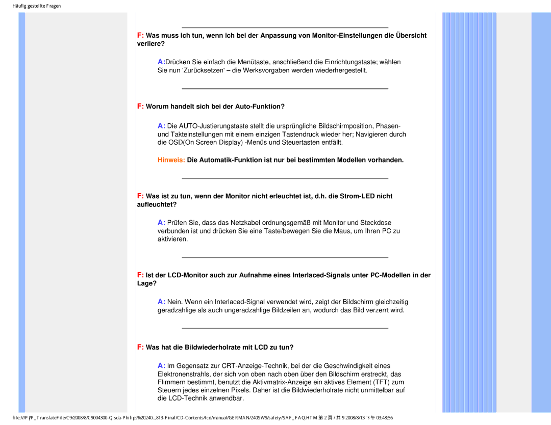 Philips 240SW9 user manual Worum handelt sich bei der Auto-Funktion?, Was hat die Bildwiederholrate mit LCD zu tun? 