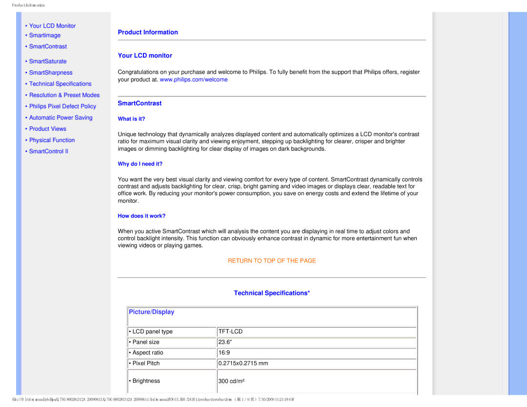 Philips 2.41E+03 user manual Product Information Your LCD monitor SmartContrast, Technical Specifications, What is it? 