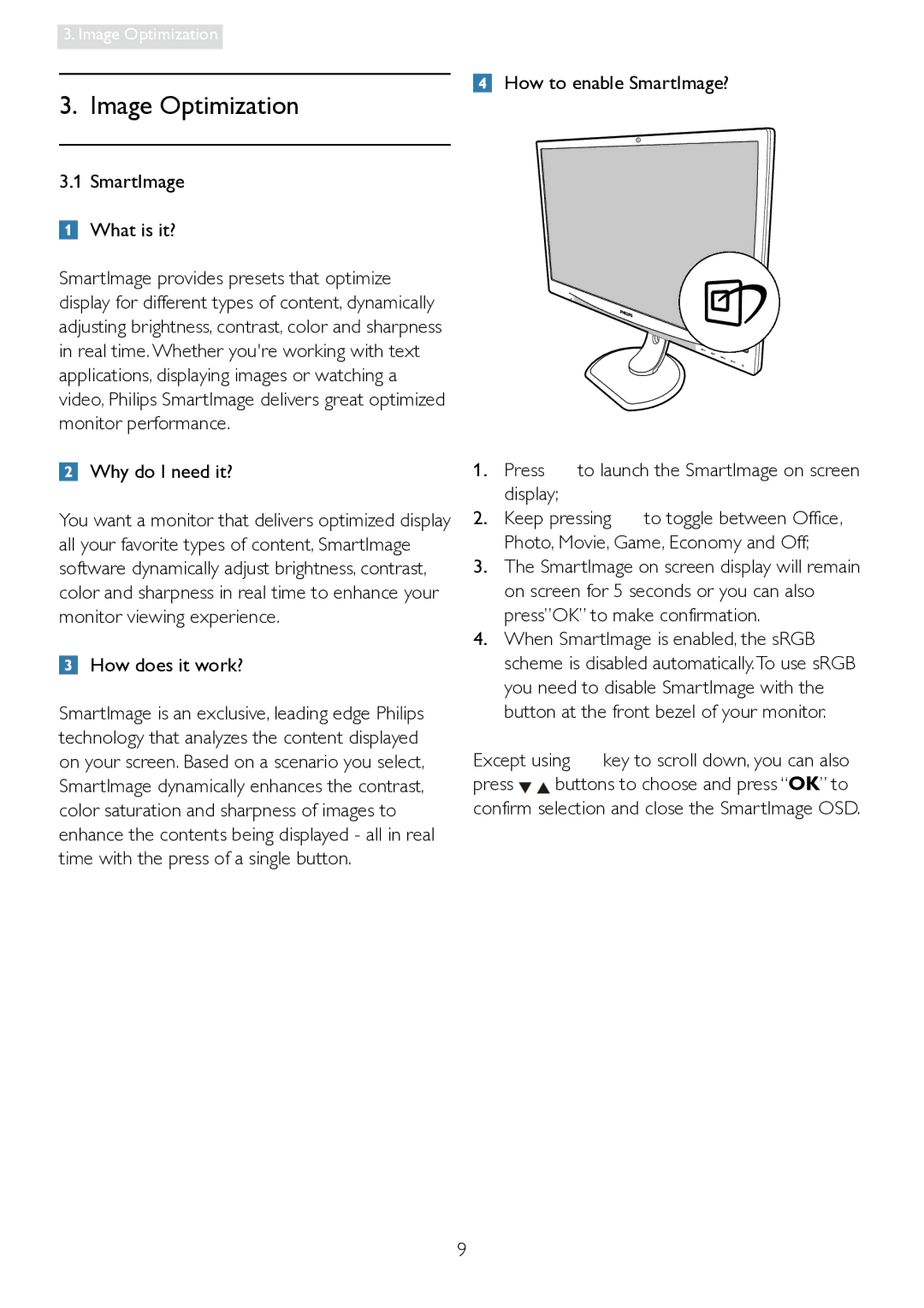 Philips 241P4LRY Image Optimization, Why do I need it?, How does it work?, Except using key to scroll down, you can also 