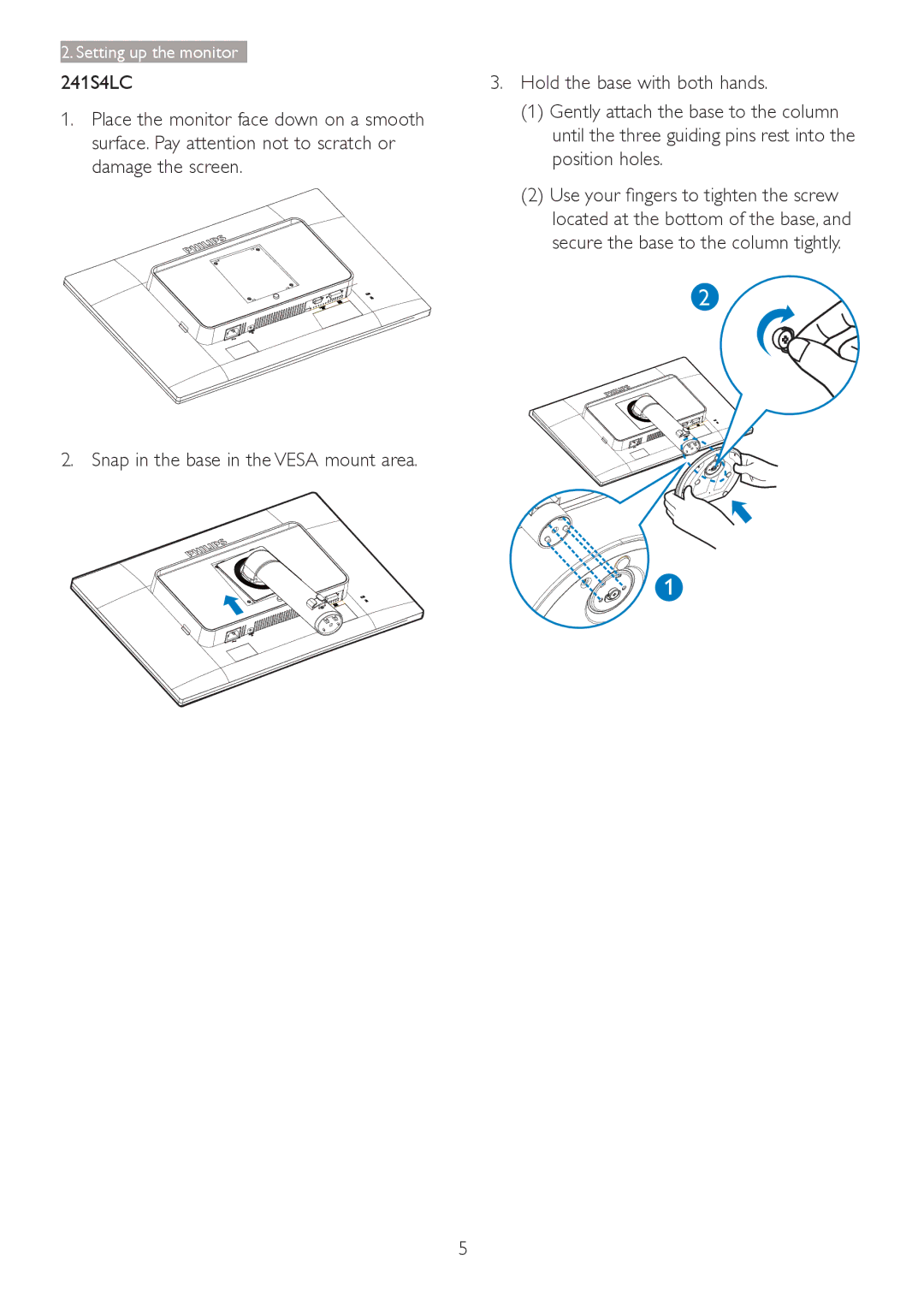 Philips 241S4 user manual Setting up the monitor 