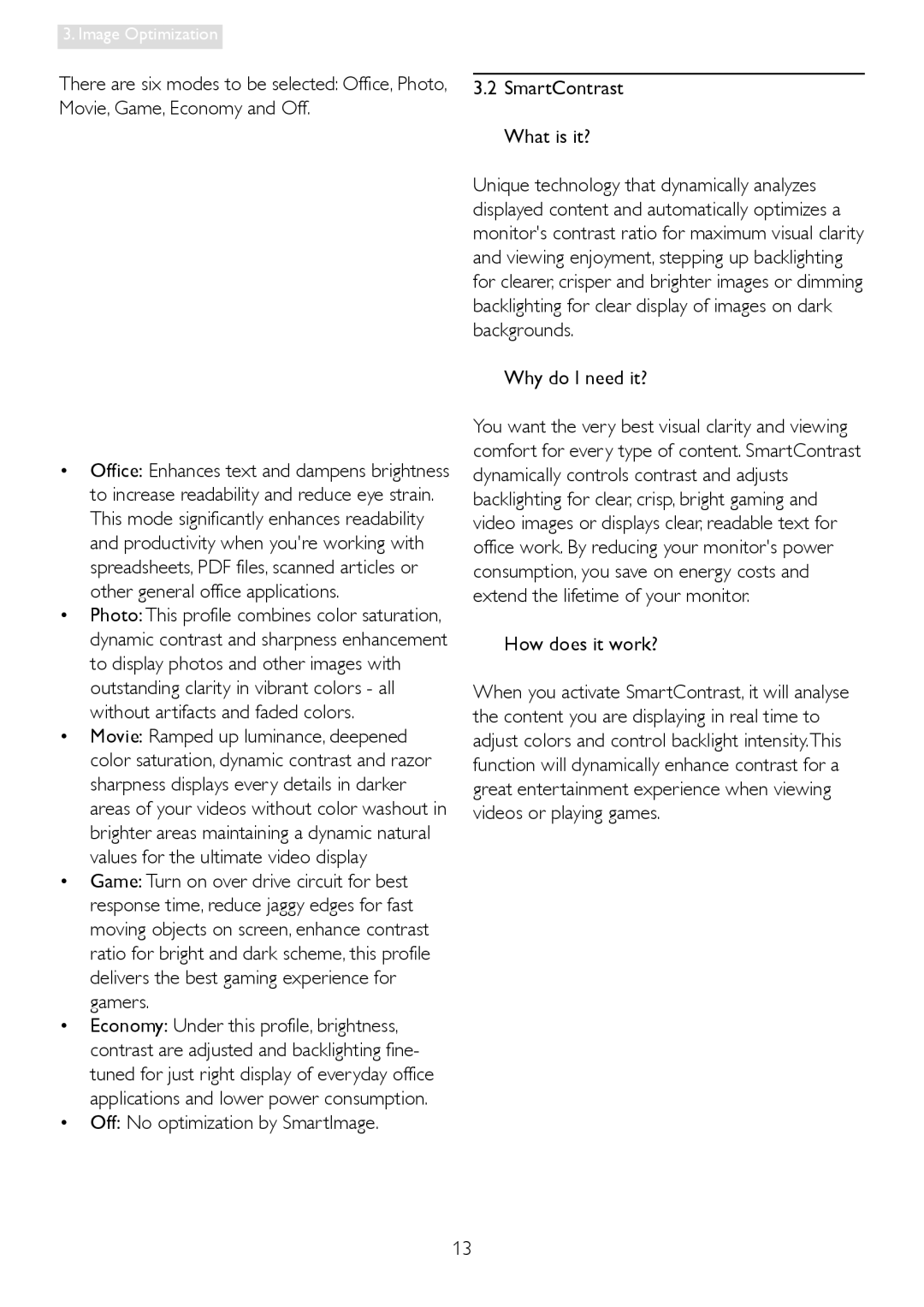 Philips 241S4L user manual Off No optimization by SmartImage 