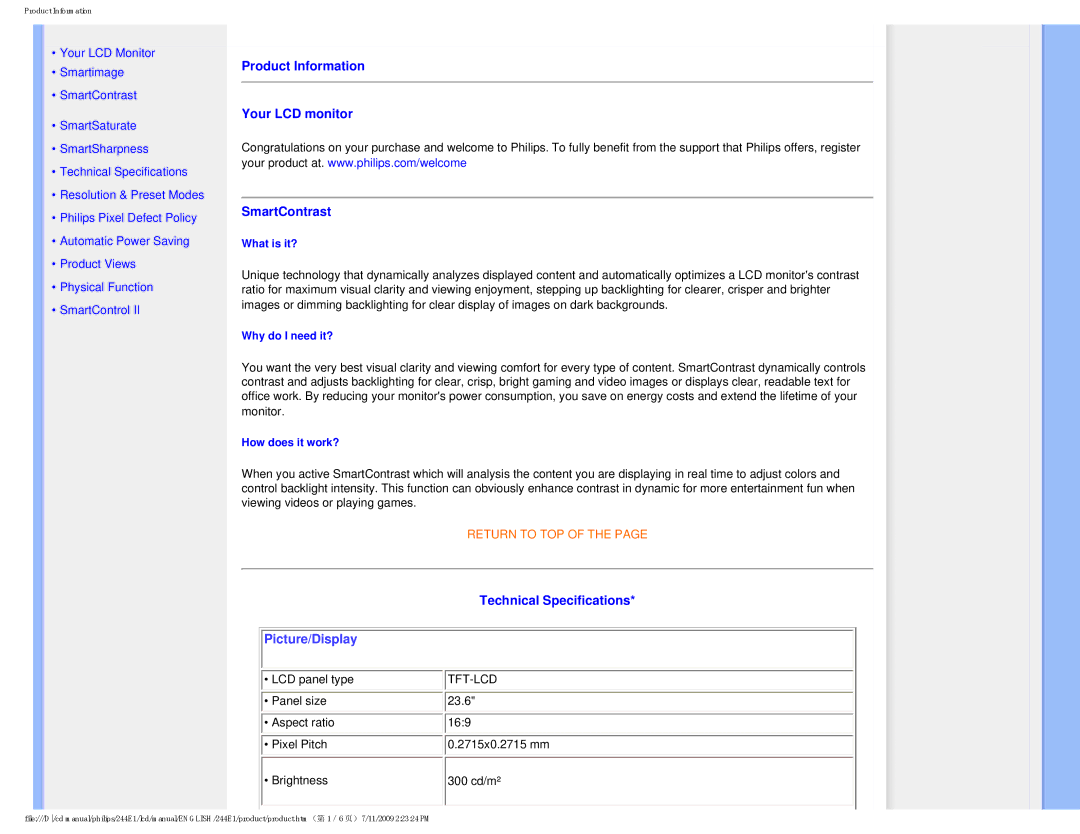 Philips 2.44E+03 user manual Product Information Your LCD monitor SmartContrast, Technical Specifications, What is it? 