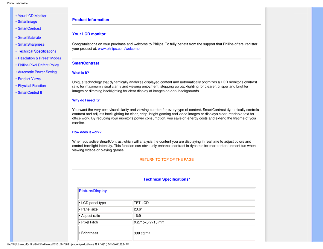 Philips 244EI Product Information Your LCD monitor SmartContrast, Technical Specifications, What is it?, Why do I need it? 