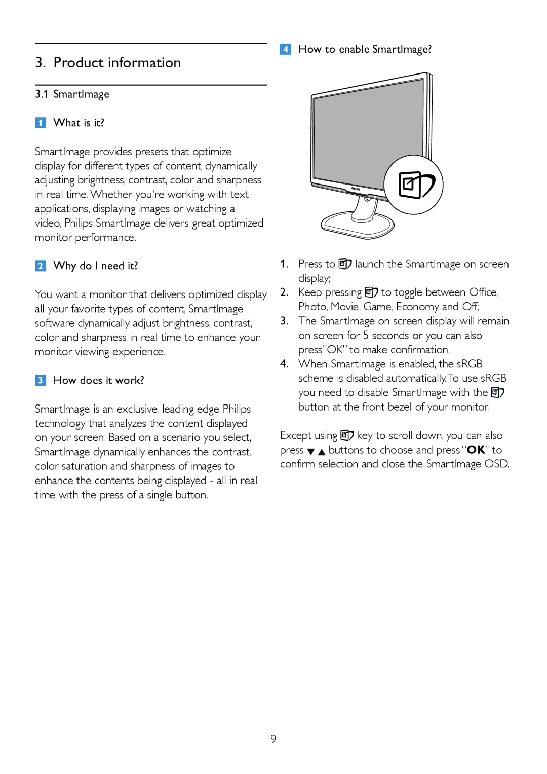 Philips 245P2 user manual Product information, How to enable SmartImage?, Why do I need it?, How does it work? 