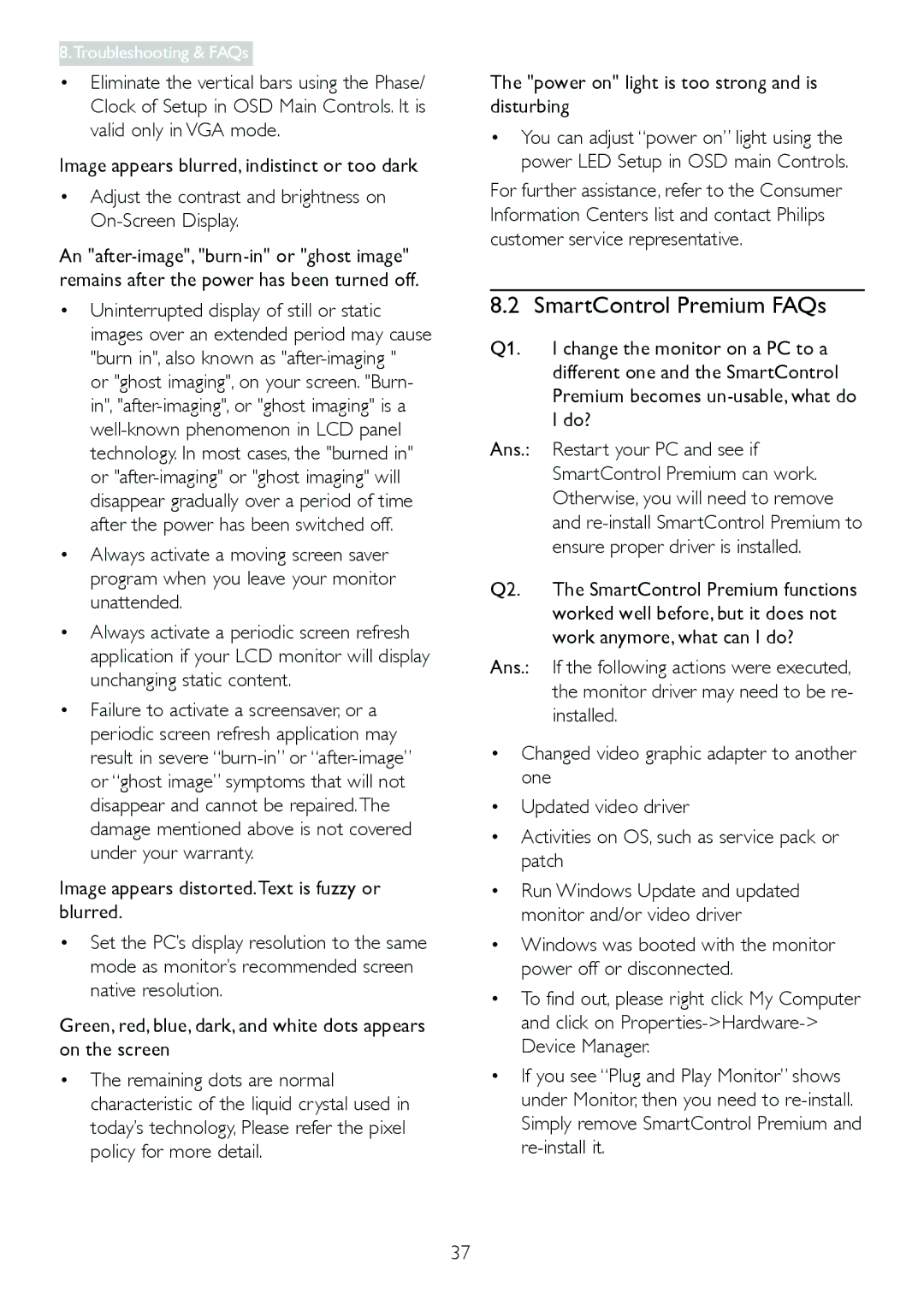 Philips 249C4Q user manual SmartControl Premium FAQs, Image appears distorted.Text is fuzzy or blurred 