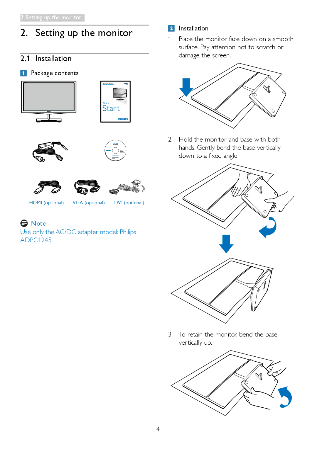 Philips 249C4Q Setting up the monitor, Installation, Package contents, To retain the monitor, bend the base vertically up 