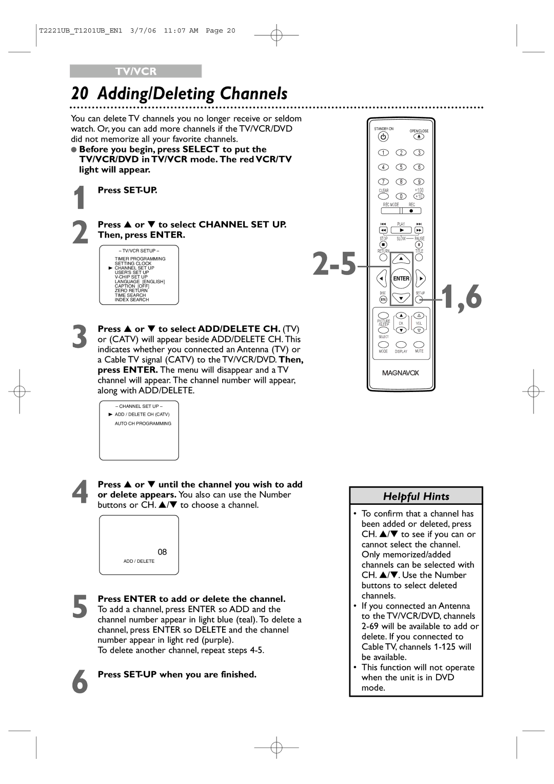 Philips 24MC4306, 20MC4306 quick start Adding/Deleting Channels, Press or to select Channel SET UP, Then, press Enter 