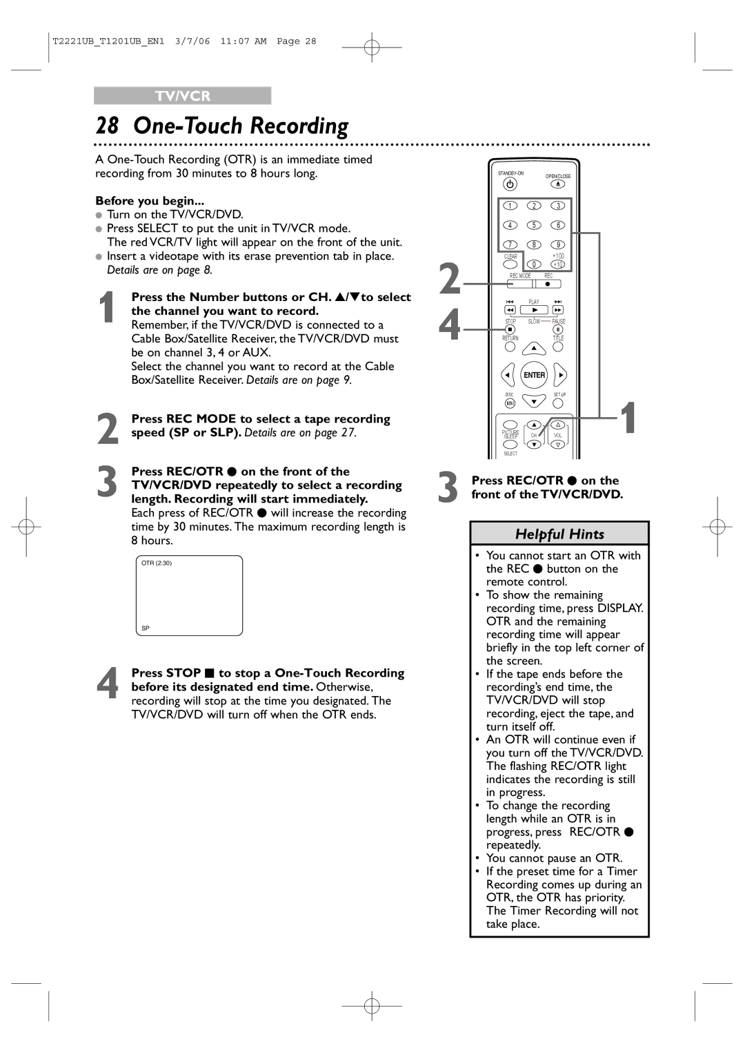 Philips 24MC4306 One-Touch Recording, Press REC/OTR I on the front of the TV/VCR/DVD, Timer Recording will not take place 