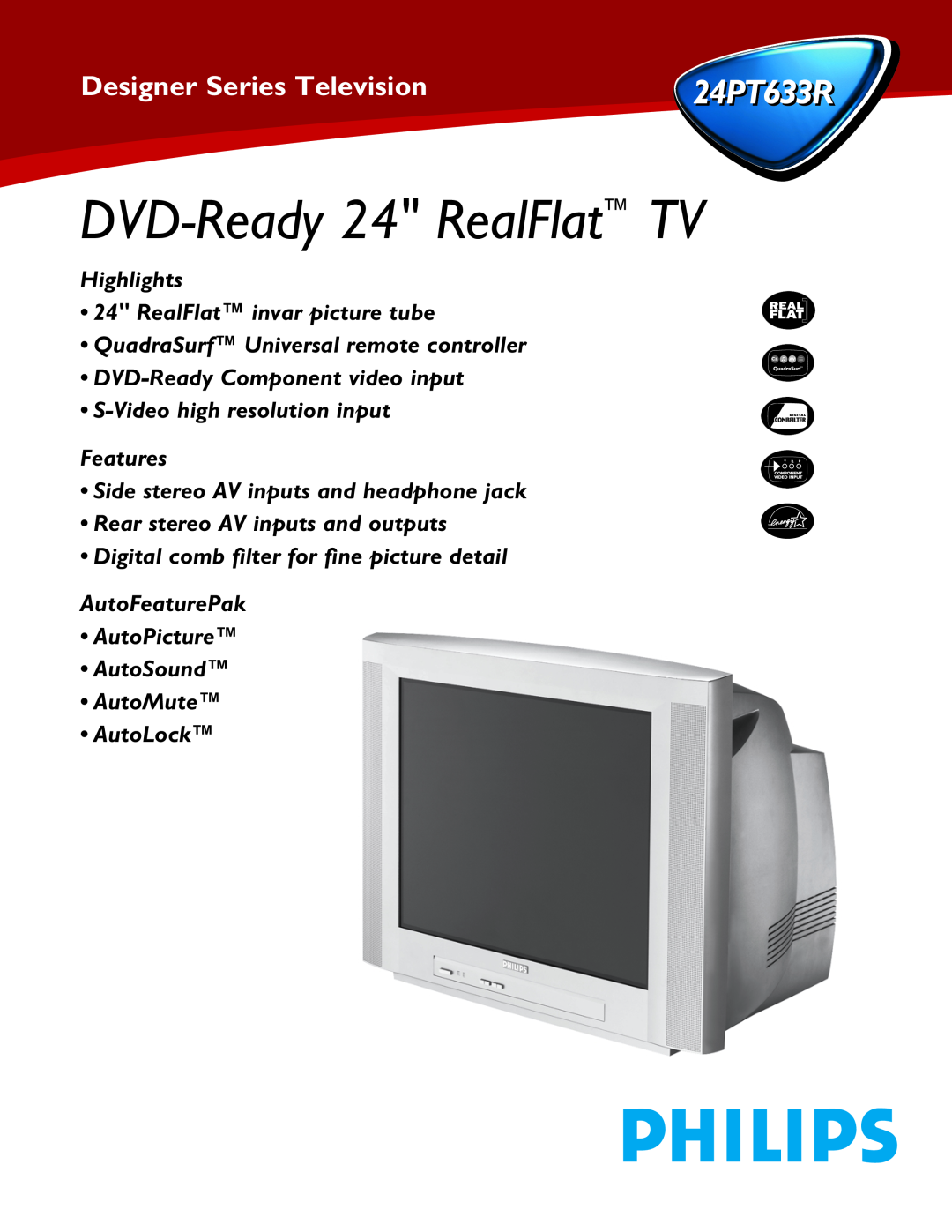 Philips 24PT633R manual DVD-Ready 24 RealFlat TV, Designer Series Television, Highlights 24 RealFlat invar picture tube 