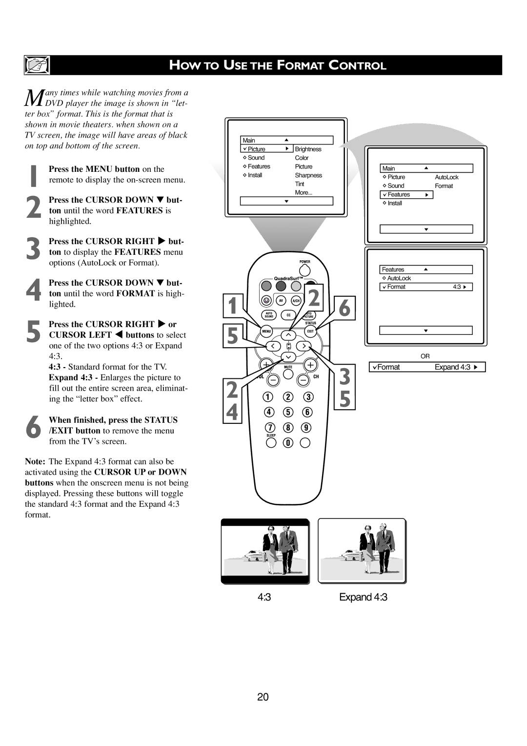 Philips 24PT6341/37 user manual HOW to USE the Format Control, Press the Cursor Down but- ton until the word Format is high 