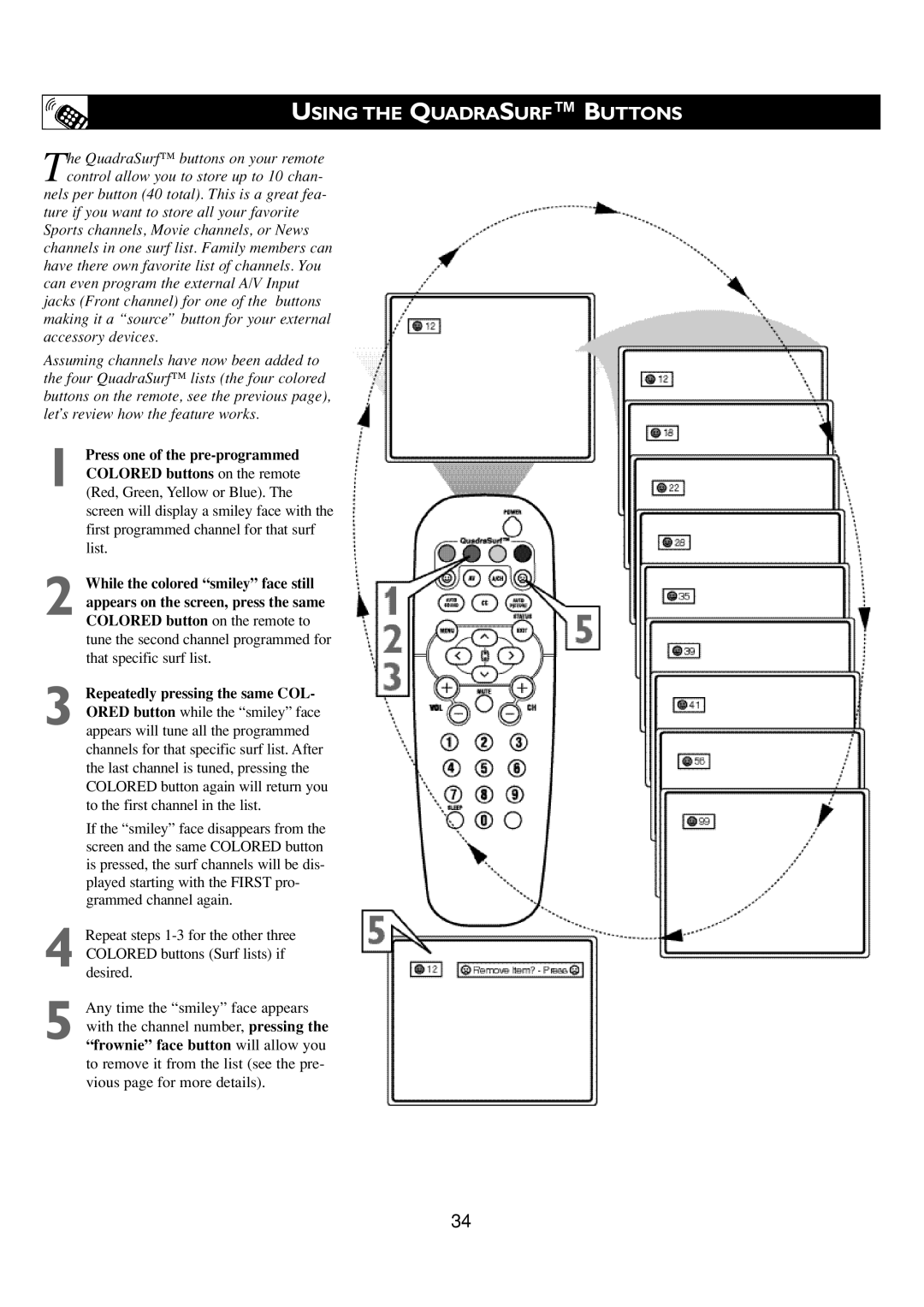 Philips 24PT6341/37 Press one of the pre-programmed, Repeatedly pressing the same COL, Frownie face button will allow you 