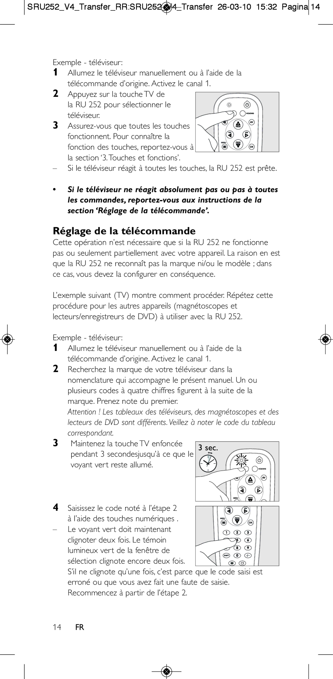 Philips 252/0OH user manual Réglage de la télécommande, Le voyant vert doit maintenant 