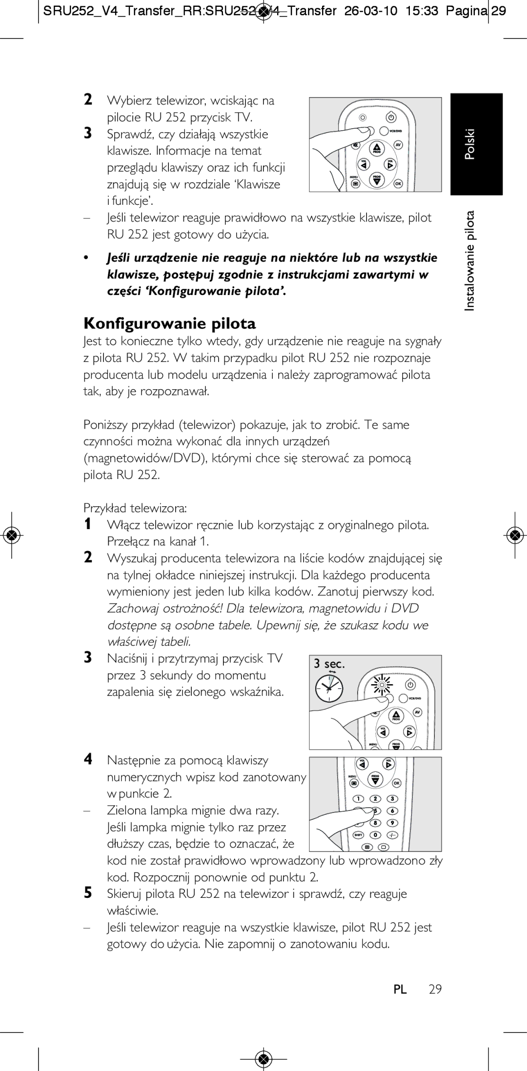 Philips 252/0OH user manual Konfigurowanie pilota, Wybierz telewizor, wciskając na pilocie RU 252 przycisk TV 