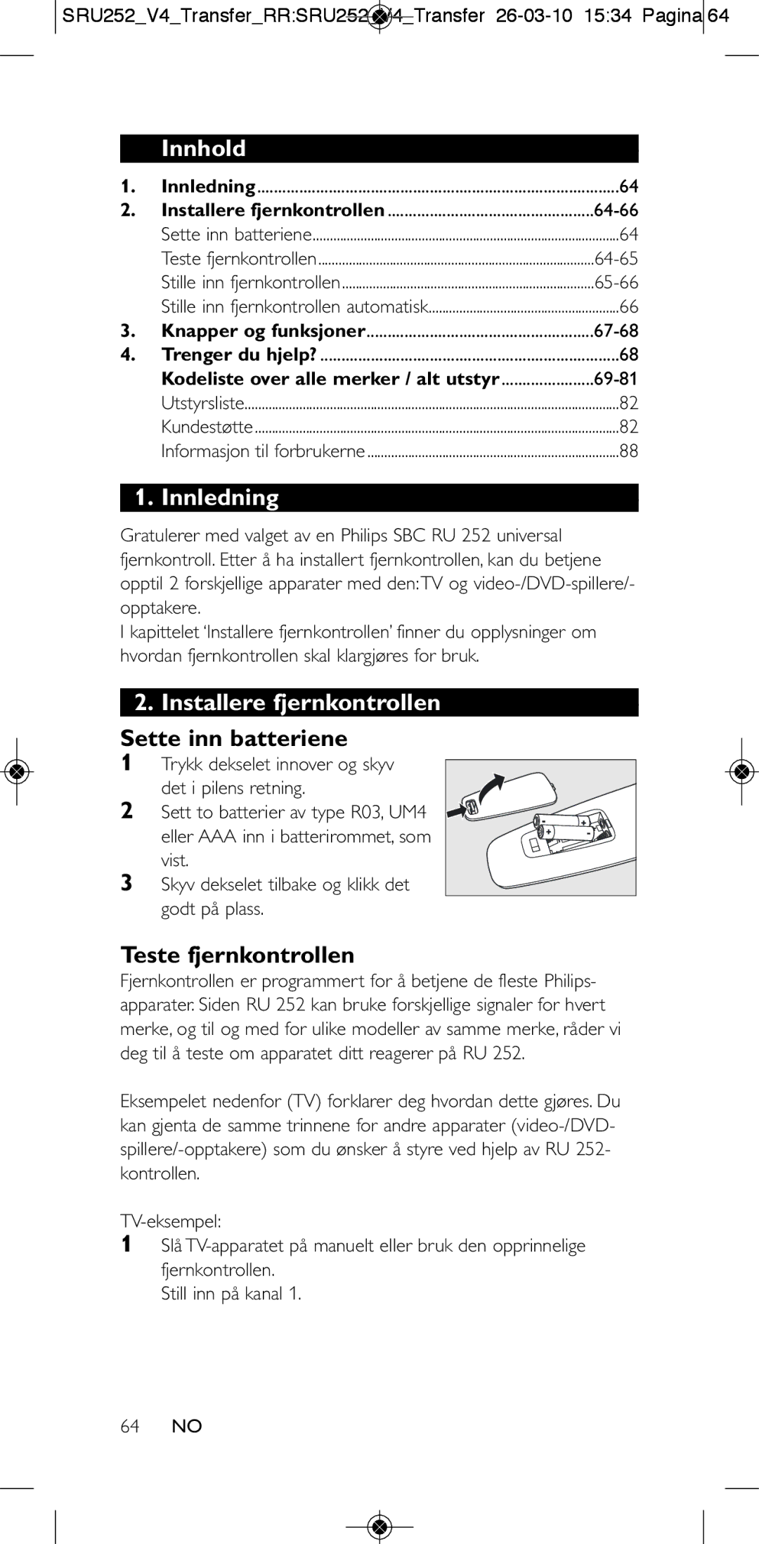 Philips 252/0OH user manual Innhold, Innledning, Installere fjernkontrollen, Sette inn batteriene, Teste fjernkontrollen 