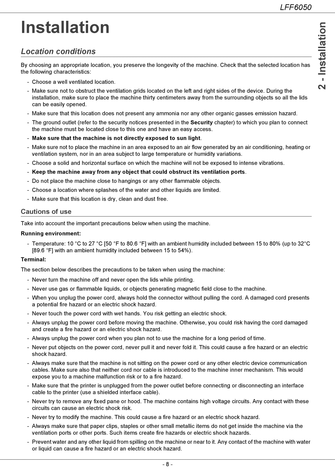 Philips LFF 6050, 253118301-A user manual Installation, Location conditions, Running environment, Terminal 