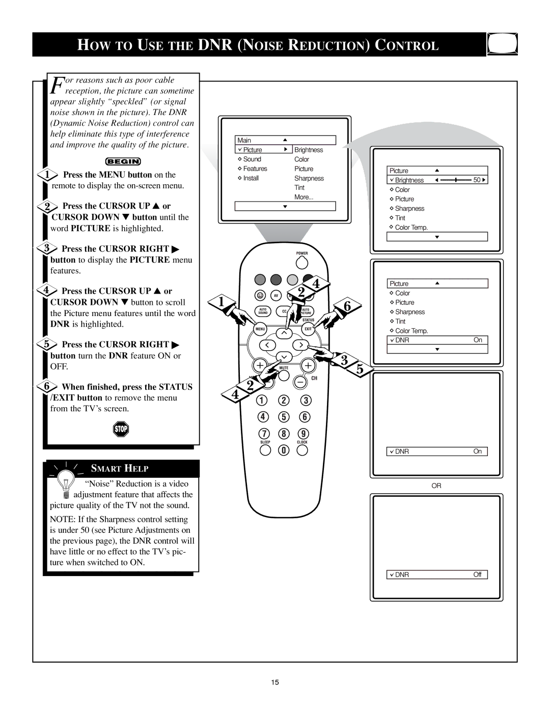 Philips 25PS40S99 manual HOW to USE the DNR Noise Reduction Control, Press the Cursor UP or, Press the Cursor Right  