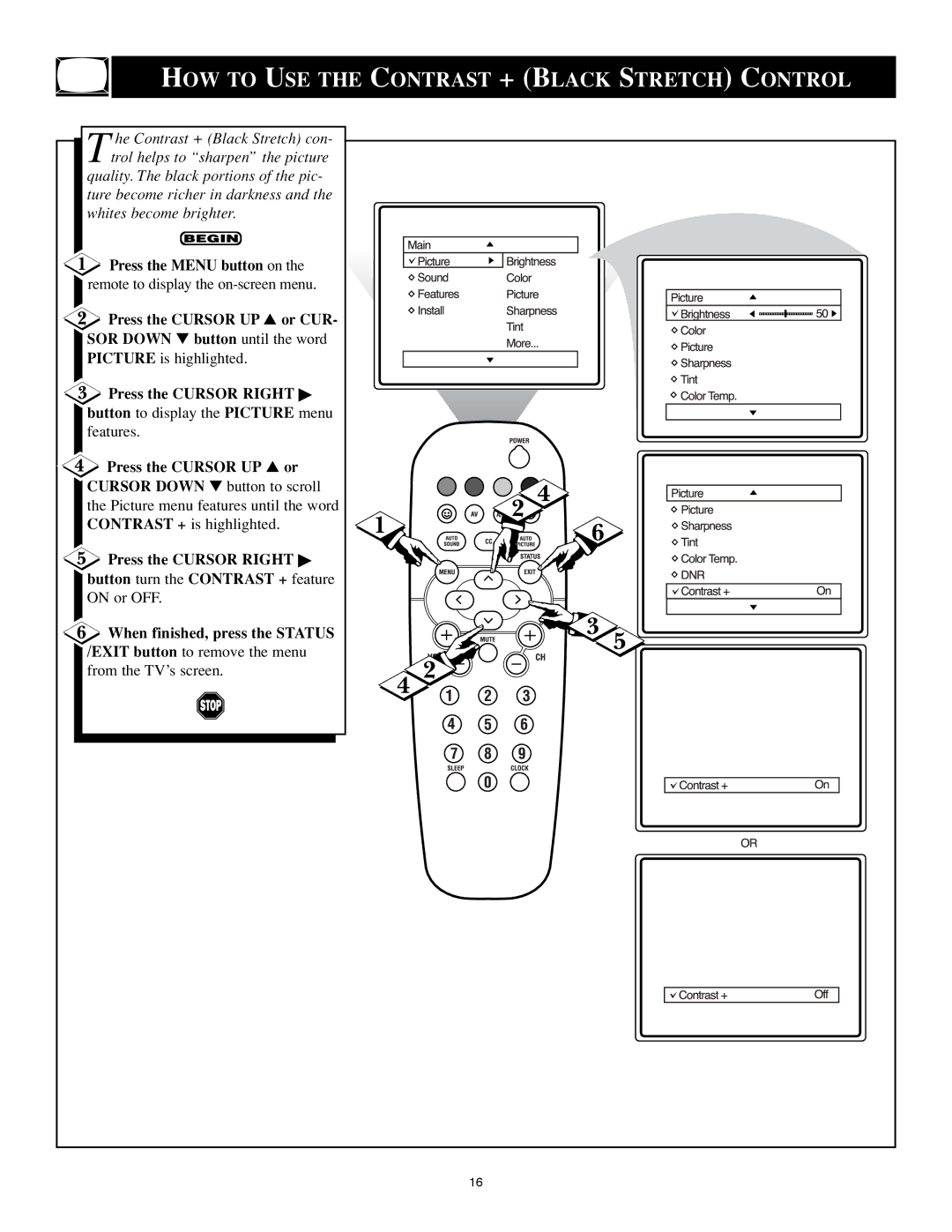 Philips 25PS40S99 manual HOW to USE the Contrast + Black Stretch Control 