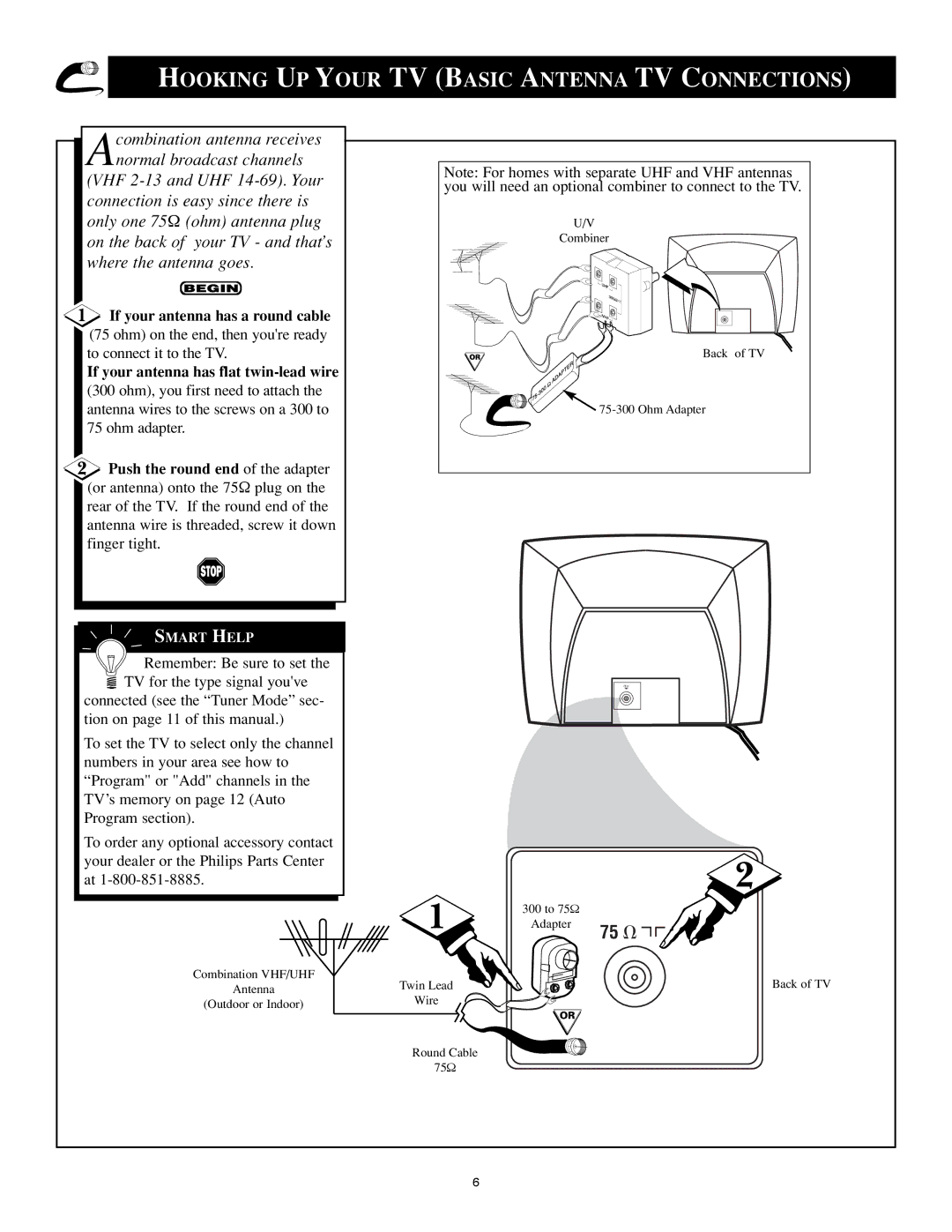 Philips 25PS40S99 manual Hooking UP Your TV Basic Antenna TV Connections, If your antenna has a round cable 