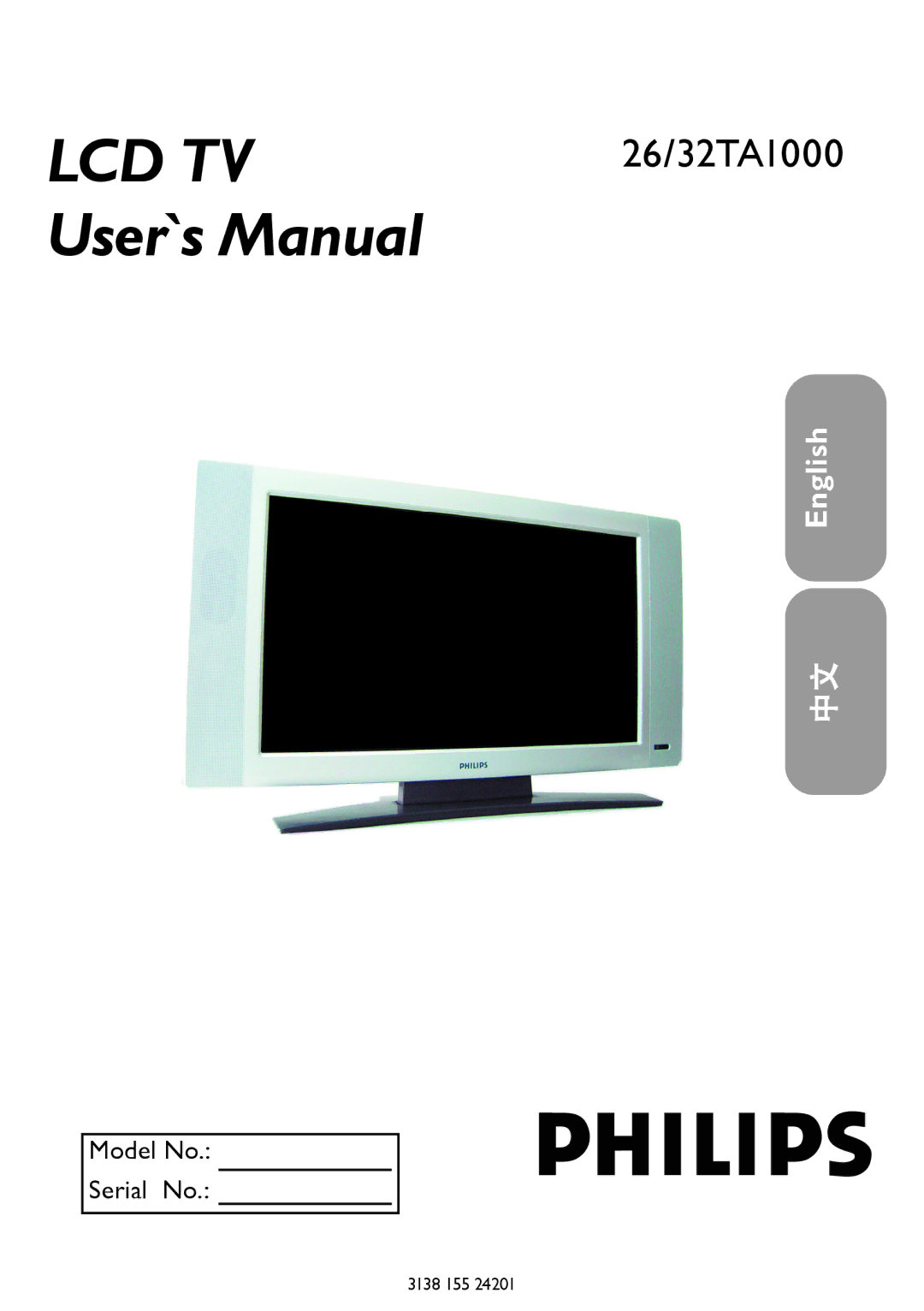 Philips 26/32TA1000 user manual LCD TV User`s Manual, 3138 155 