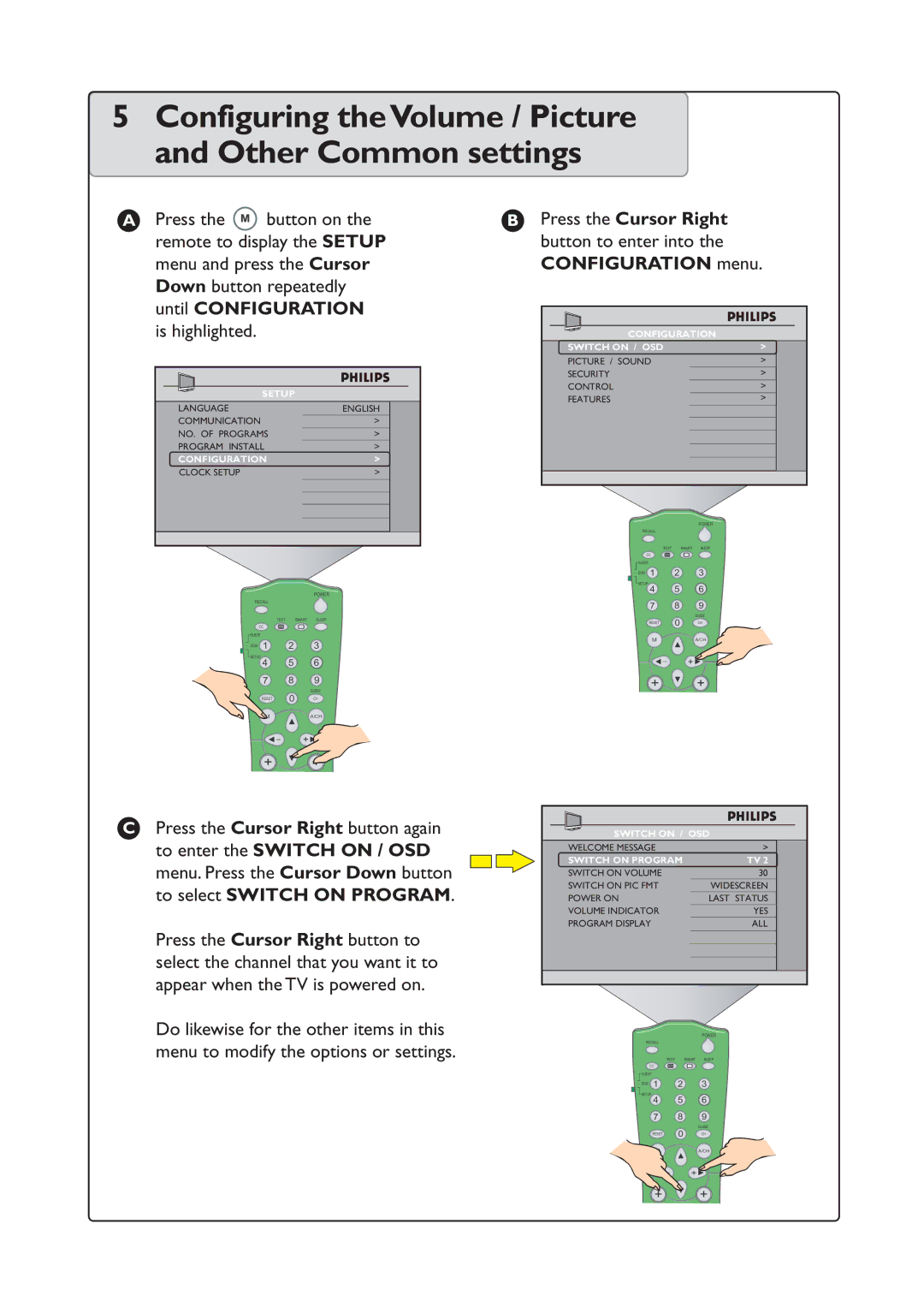 Philips 26HF7875/10 quick start Configuring theVolume / Picture and Other Common settings 