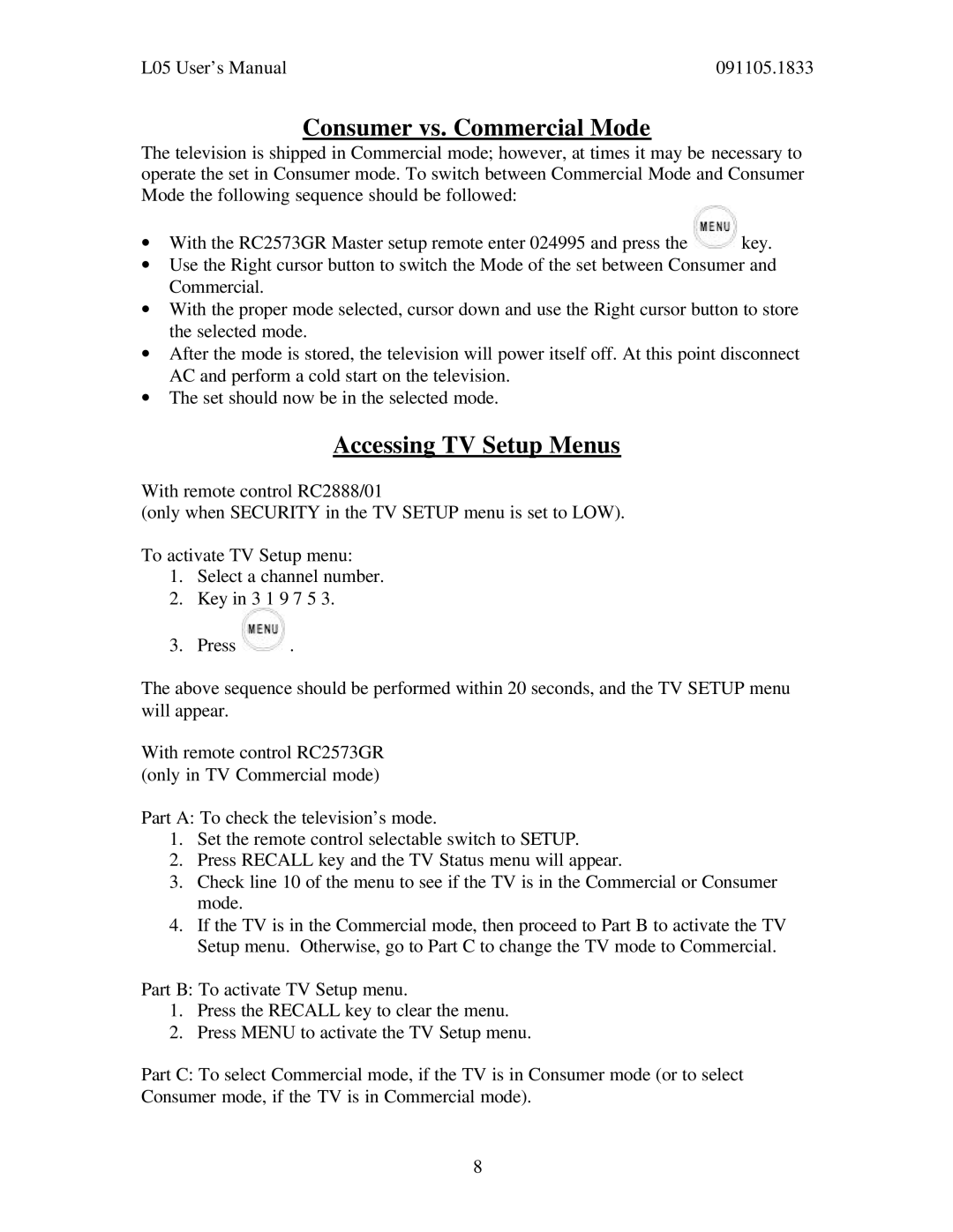 Philips 26HW9100D, 30HW9100D user manual Consumer vs. Commercial Mode, Accessing TV Setup Menus 