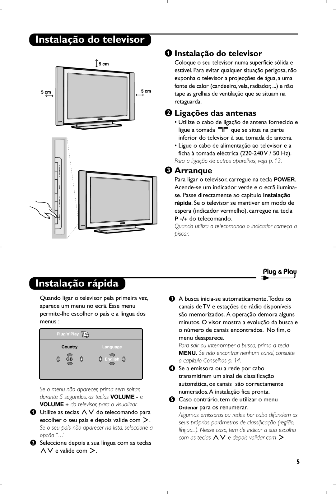 Philips 26PF5320/10 manual Instalação do televisor, Instalação rápida, Ligações das antenas, Arranque 