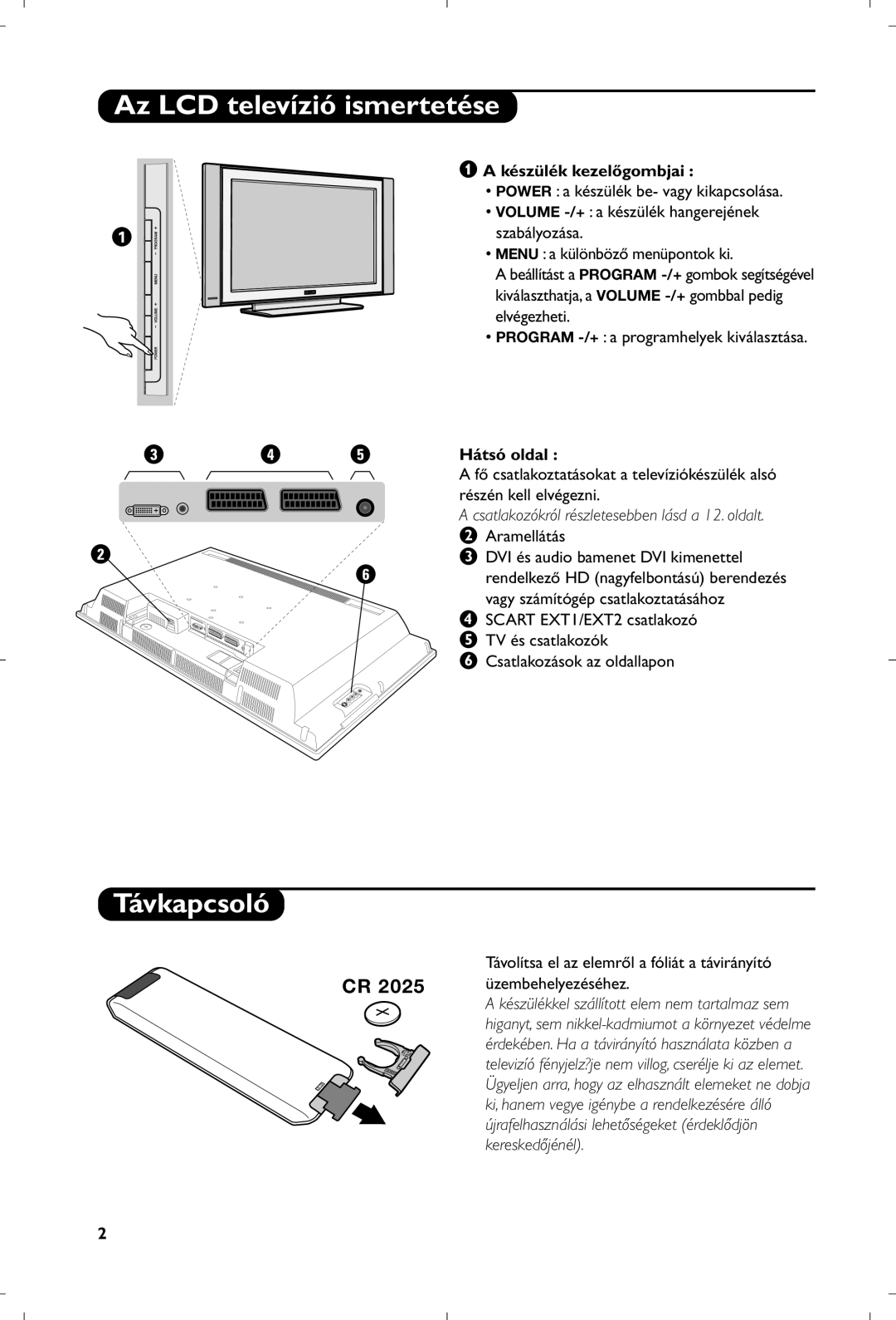 Philips 26PF5320/10 manual Az LCD televízió ismertetése, Távkapcsoló, Készülék kezelőgombjai, Hátsó oldal 