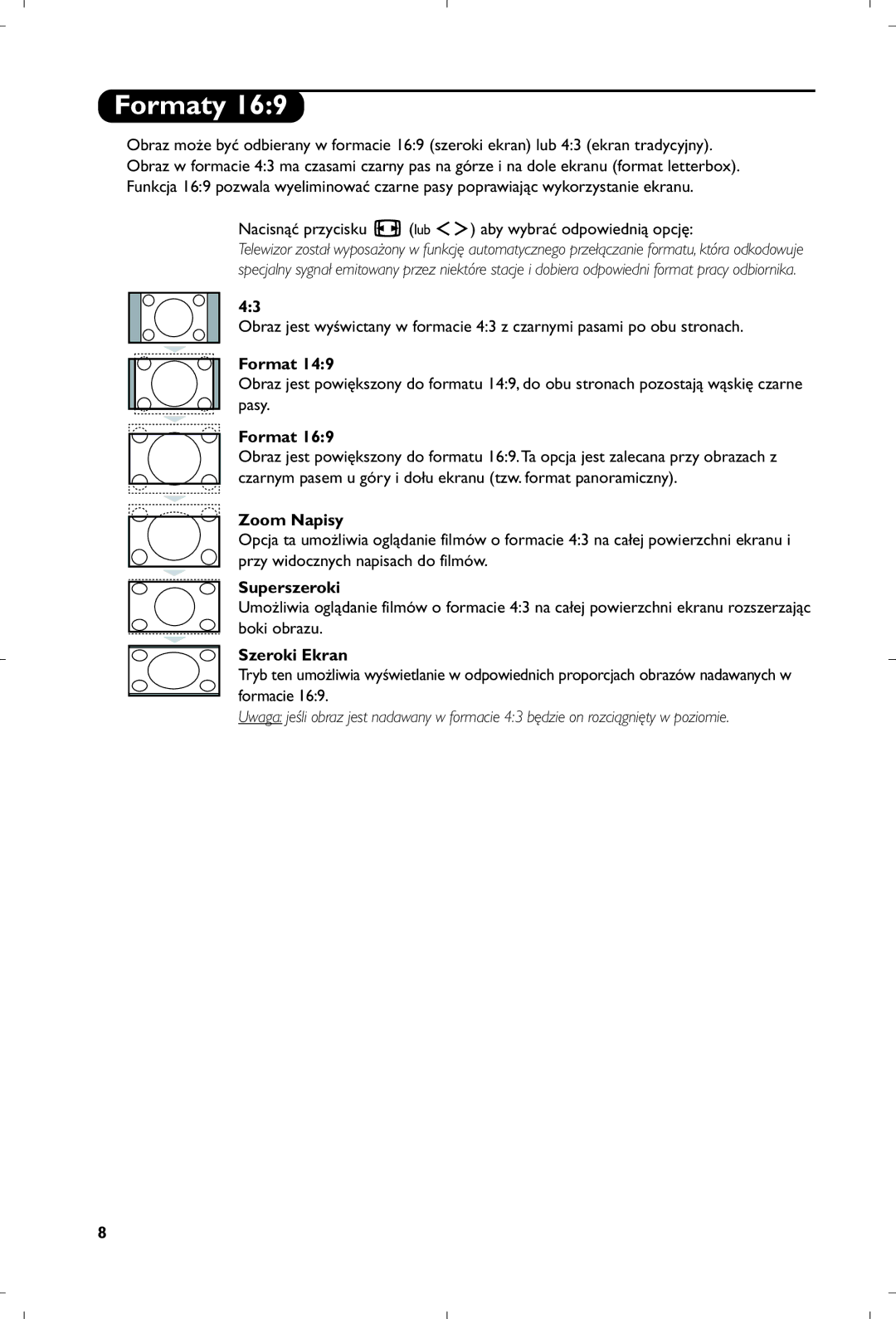 Philips 26PF5320/10 manual Formaty, Nacisnąć przycisku ∏ lub ≤≥ aby wybrać odpowiednią opcję, Zoom Napisy, Superszeroki 