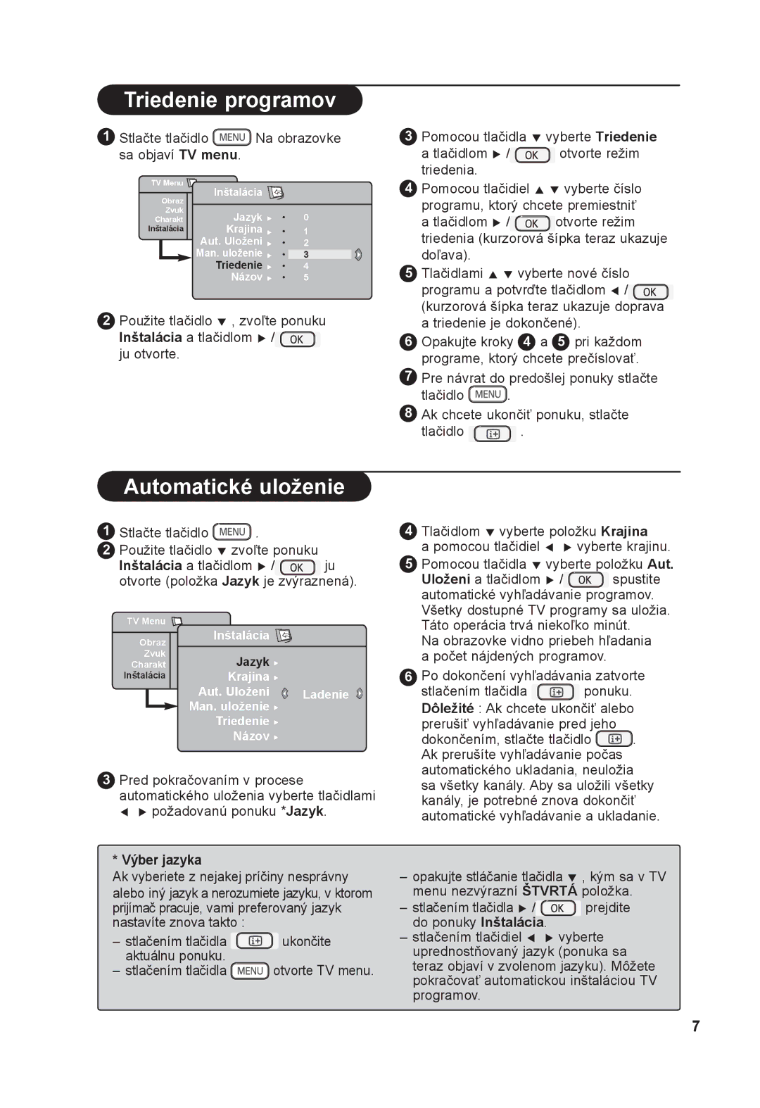 Philips 26PF5321 Triedenie programov, Automatické uloženie, Stlačte tlačidlo Na obrazovke sa objaví TV menu, Výber jazyka 