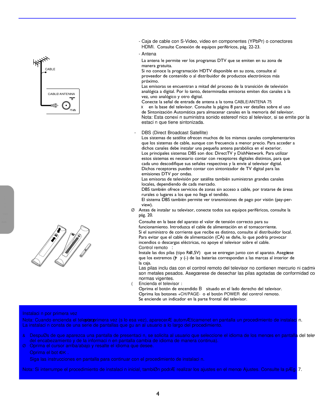 Philips 26PF5321D/37 user manual Antena, DBS Direct Broadcast Satellite, ‘ Control remoto, Encienda el televisor 