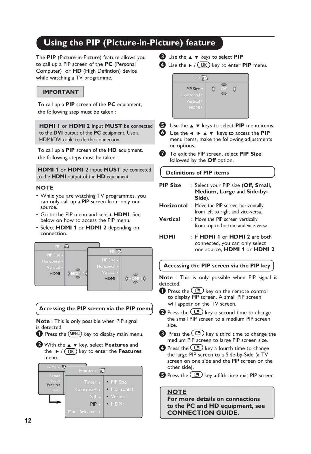 Philips 32PF5411, 26PF5411 manual Using the PIP Picture-in-Picture feature, Select Hdmi 1 or Hdmi 2 depending on connection 