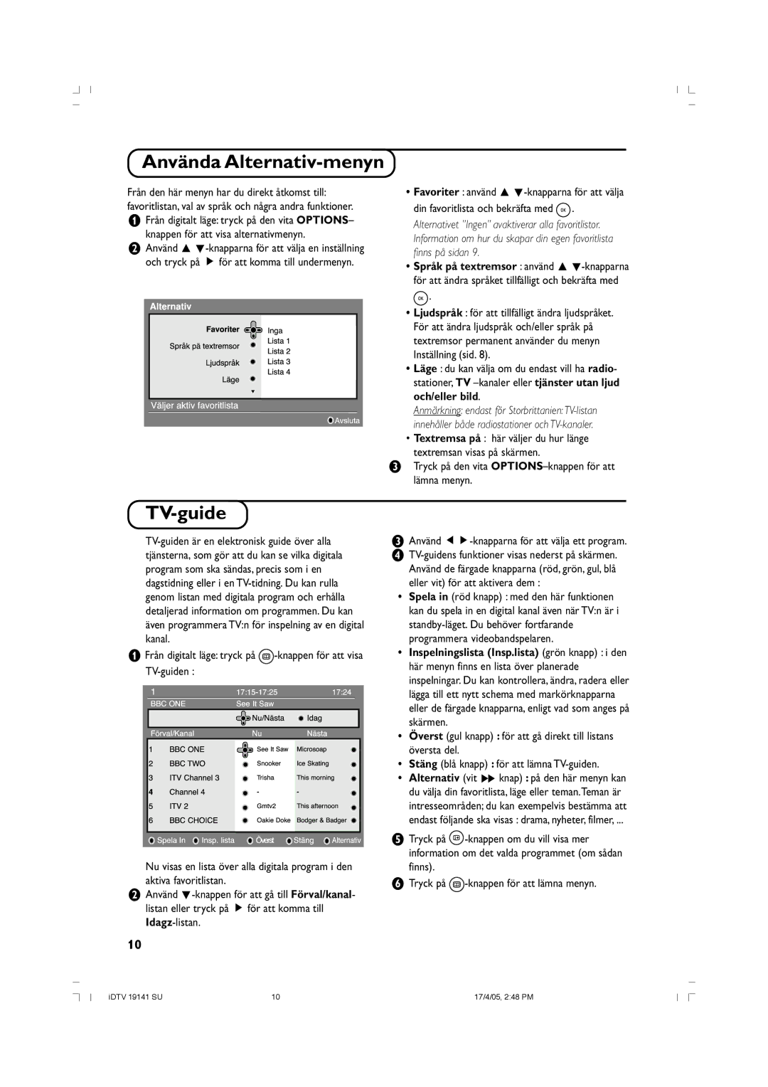 Philips 26PF5520D/10 manual Använda Alternativ-menyn, TV-guide, Favoriter använd o œ-knapparna för att välja 