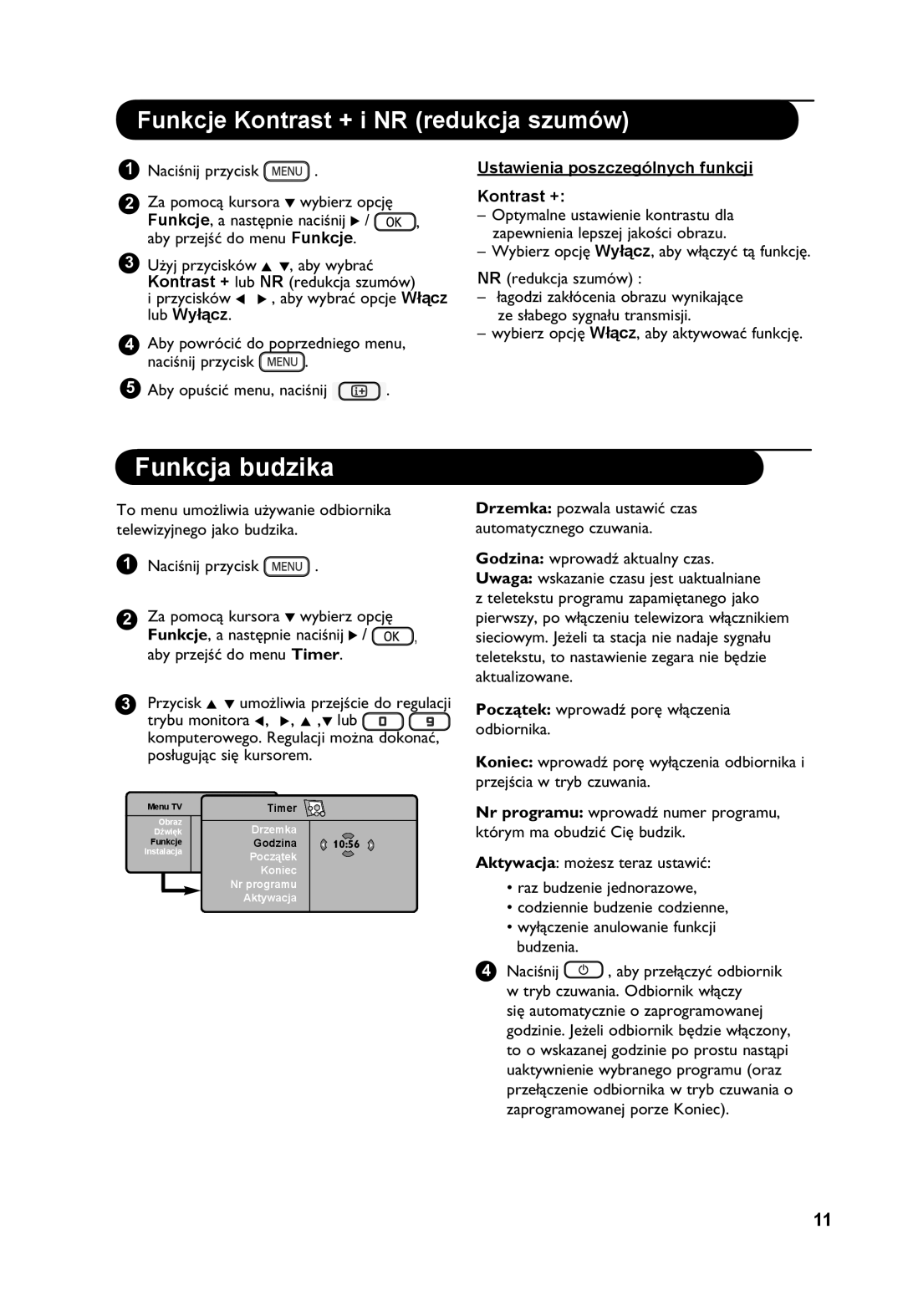 Philips 26PF7321 Funkcja budzika, Ustawienia poszczególnych funkcji Kontrast +, Wybierz opcję Włącz, aby aktywować funkcję 