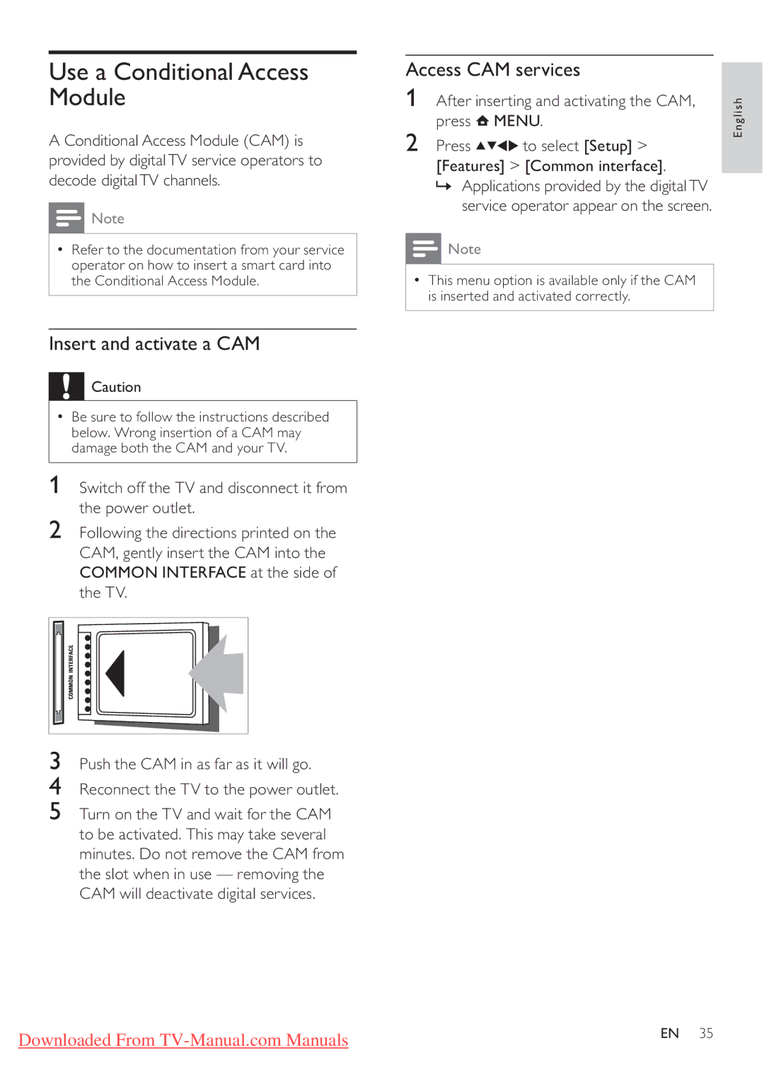 Philips 19PFL3205H/12, 26PFL3205H/12 Use a Conditional Access Module, Insert and activate a CAM, Access CAM services 