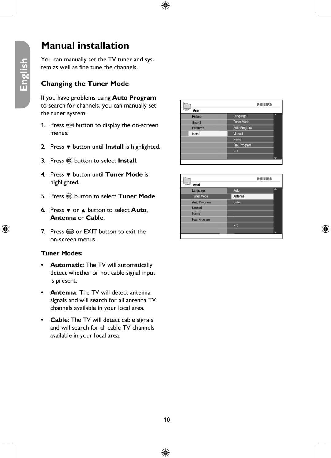 Philips 26PFL5322, 32PFL5332, 37PFL5332, 42PFL5332 user manual Manual installation, Changing the Tuner Mode, Tuner Modes 