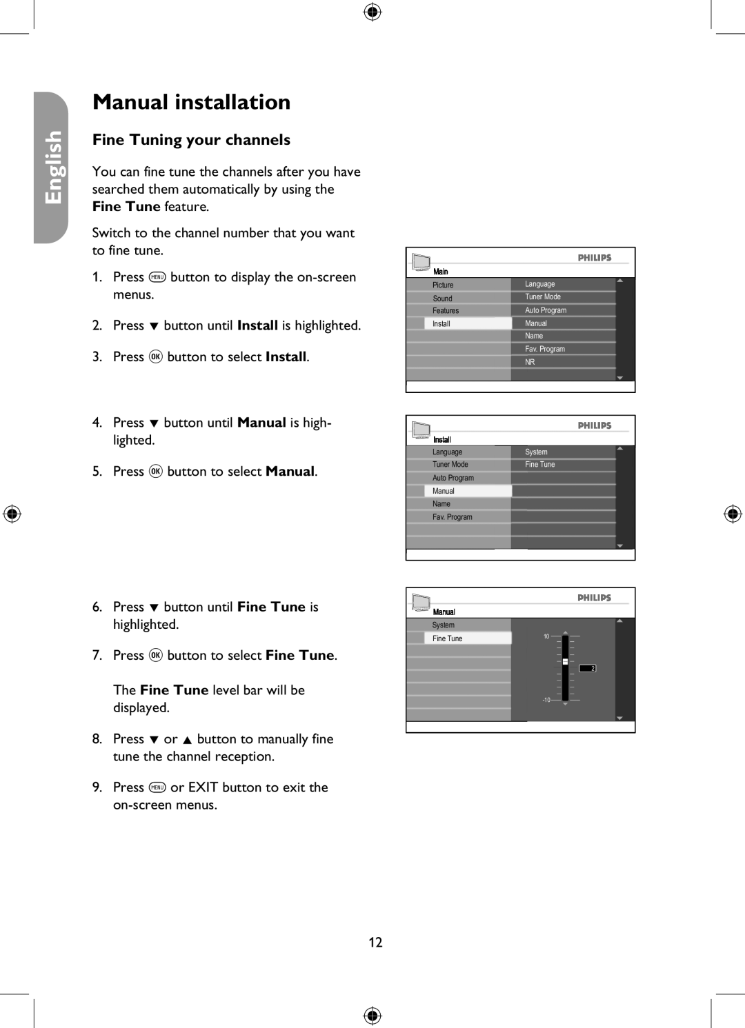 Philips 26PFL5322, 32PFL5332, 37PFL5332, 42PFL5332 user manual Fine Tuning your channels 