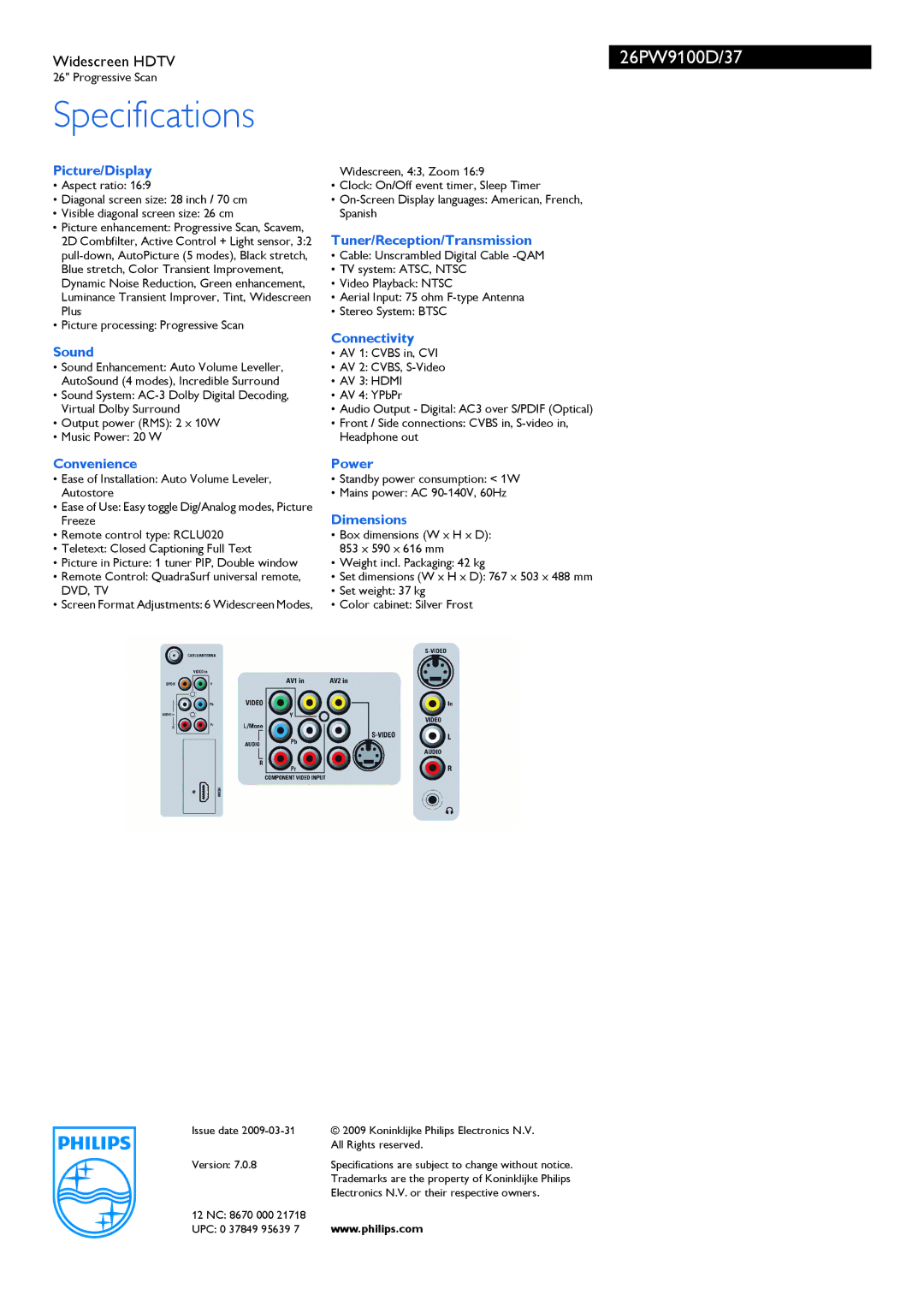 Philips 26PW9100D manual Picture/Display, Sound, Tuner/Reception/Transmission, Connectivity, Convenience, Power, Dimensions 