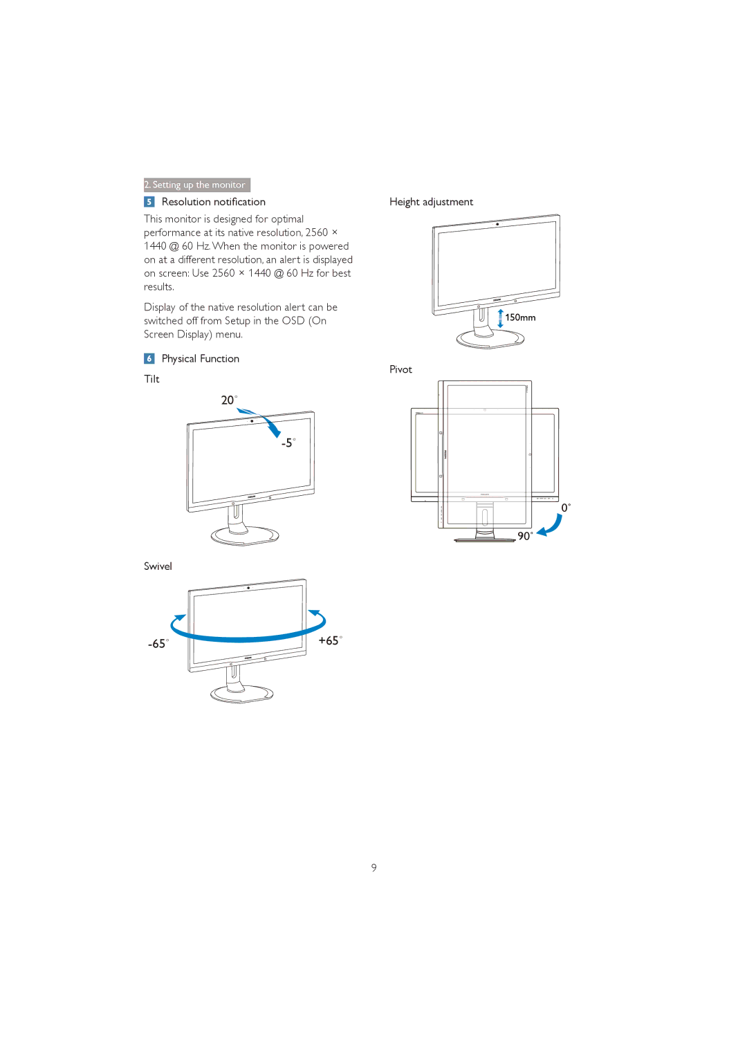 Philips 272P4 user manual 5HVROXWLRQQRWLÀFDWLRQ, Switched off from Setup in the OSD On, Swivel 