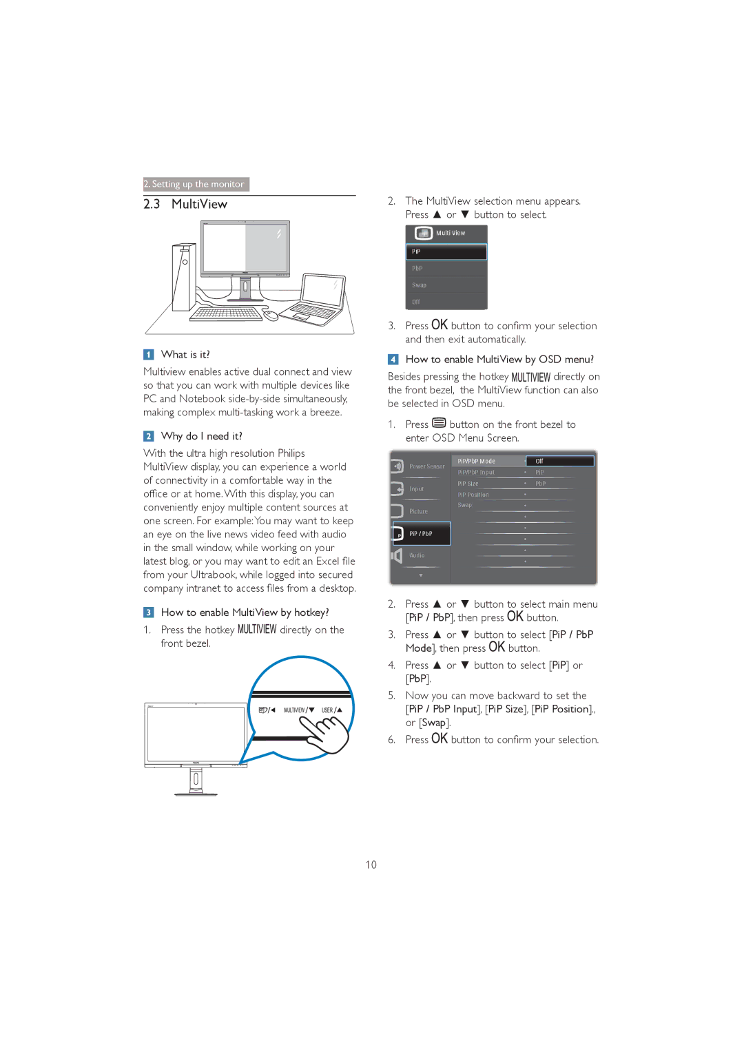 Philips 272P4 user manual What is it?, Why do I need it?, How to enable MultiView by OSD menu? 