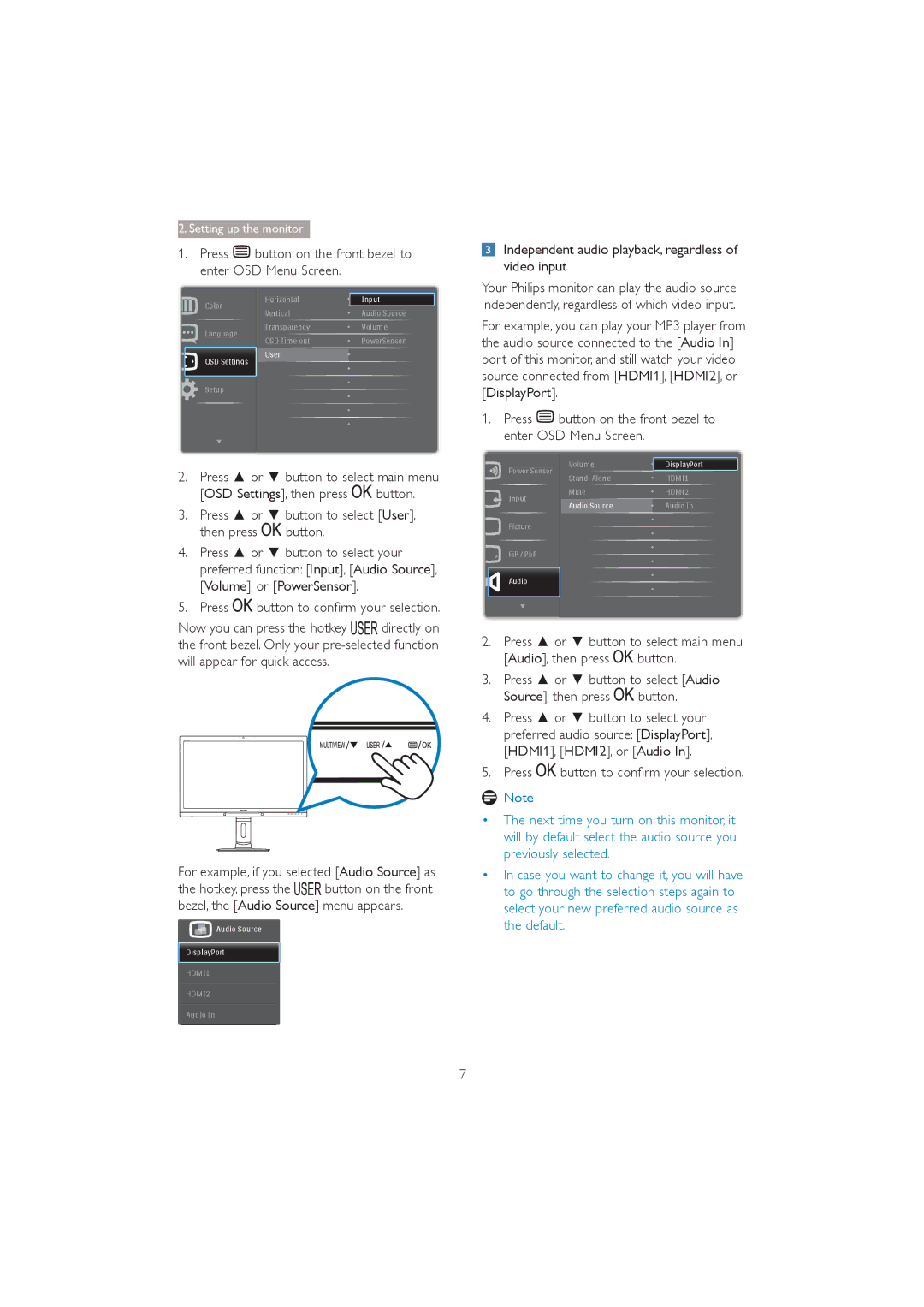 Philips 272P4 Press button on the front bezel to enter OSD Menu Screen, OSD Settings, then press button, Then press button 