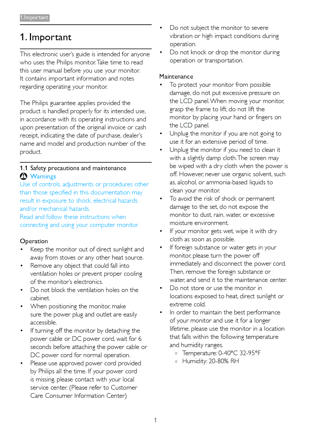 Philips 2.73E+05 user manual Safety precautions and maintenance, Operation, Temperature 0-40C 32-95F Humidity 20-80% RH 