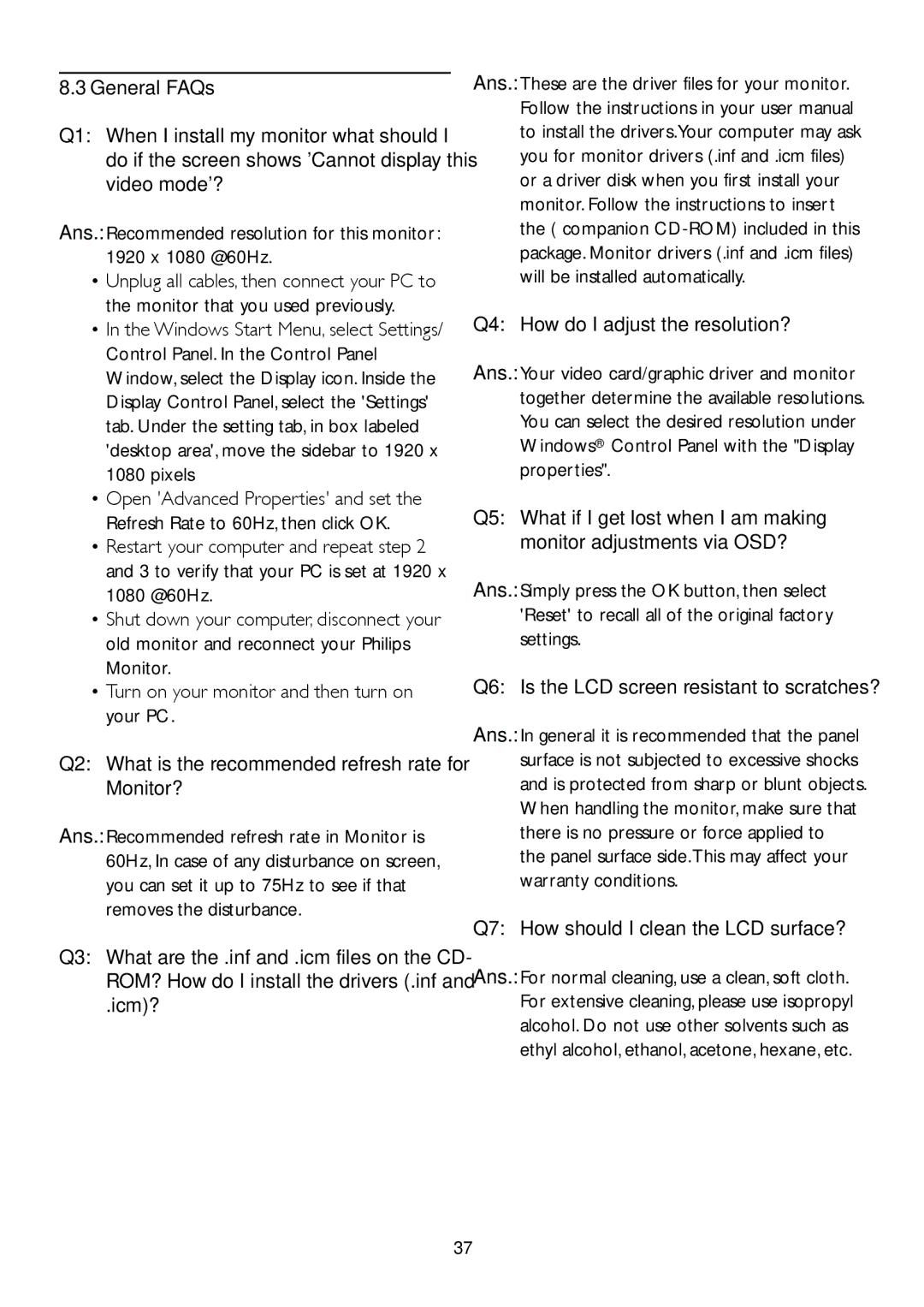 Philips 273E3L user manual Icm? Q4 How do I adjust the resolution?, Q7 How should I clean the LCD surface? 