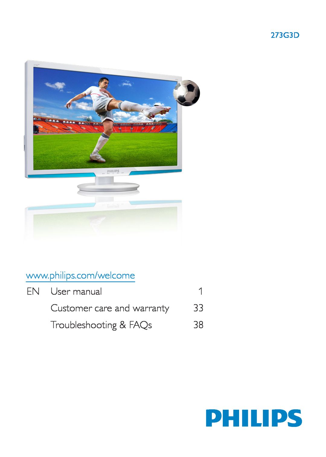 Philips 273G3D user manual EN User manual, Troubleshooting & FAQs, Customer care and warranty 