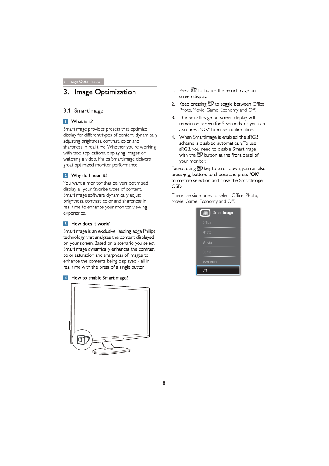 Philips 273P3Q user manual What is it?, Why do I need it?, How does it work?, How to enable SmartImage?, your monitor 
