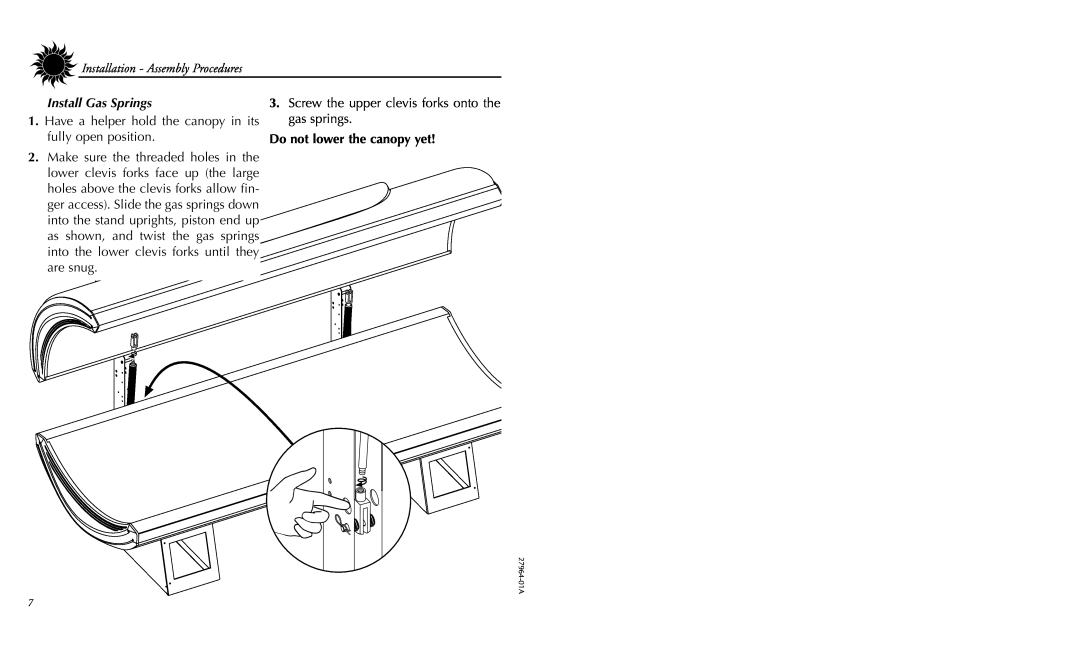 Philips 27964-01A Install Gas Springs, Screw the upper clevis forks onto the, Have a helper hold the canopy in its 