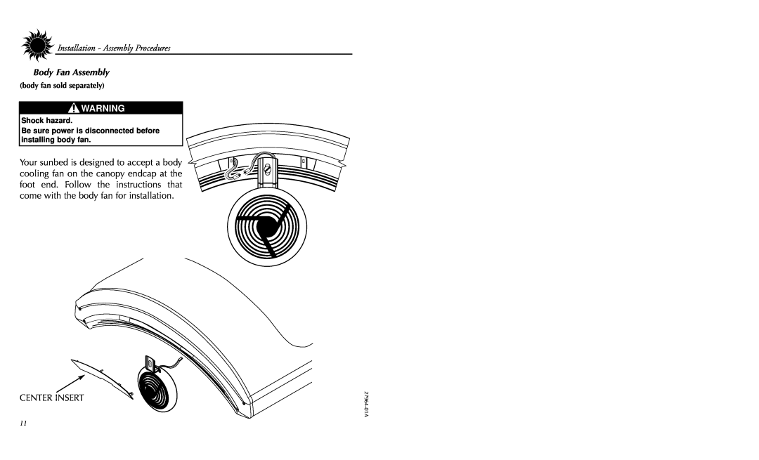 Philips 27964-01A Body Fan Assembly, Installation - Assembly Procedures, CENTER INSERT27964 -01A, body fan sold separately 