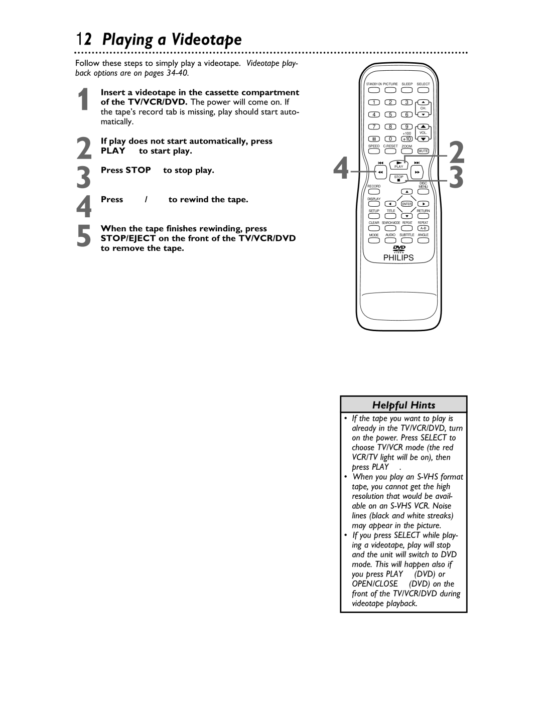 Philips 27DVCR55S owner manual Playing a Videotape 