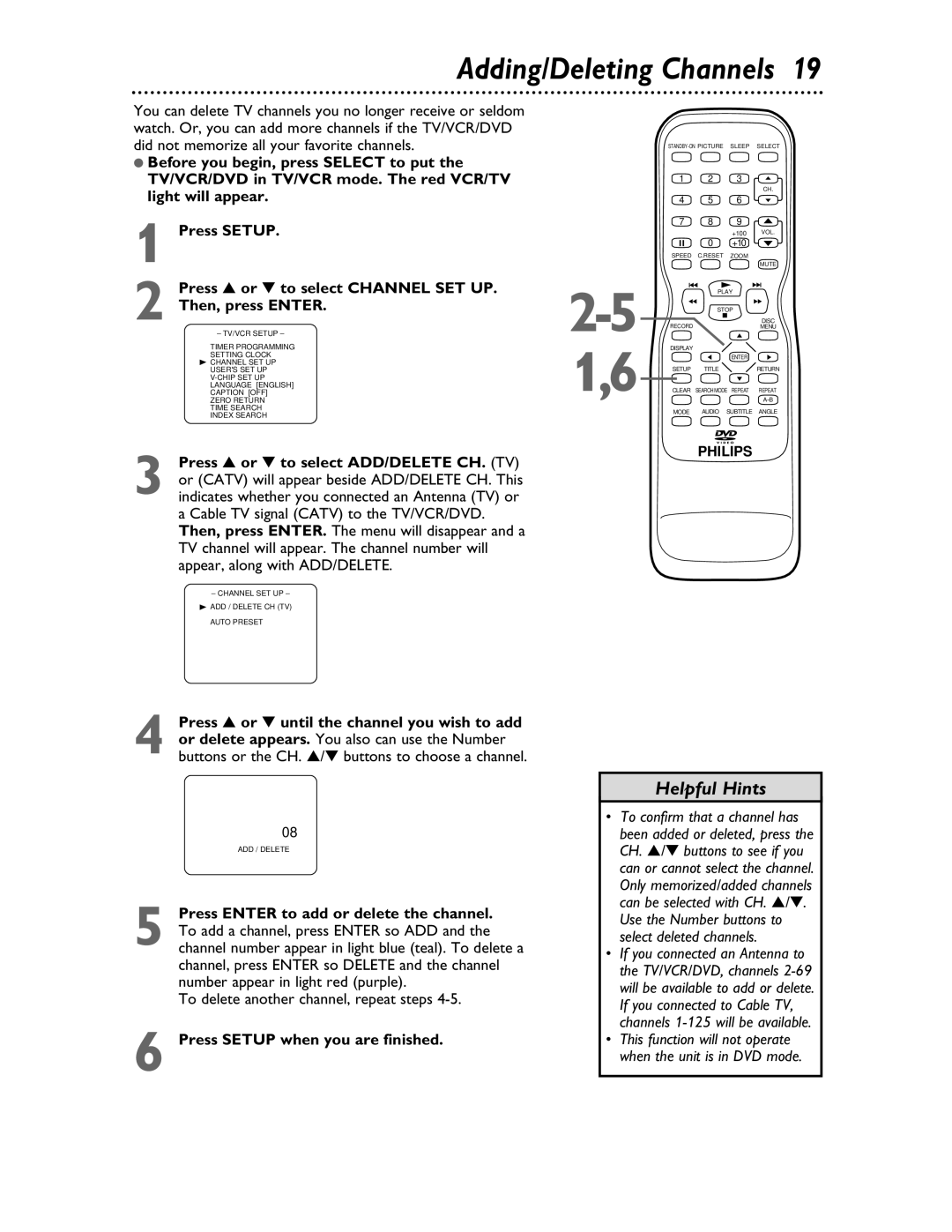 Philips 27DVCR55S Adding/Deleting Channels, To delete another channel, repeat steps, Press Setup when you are finished 