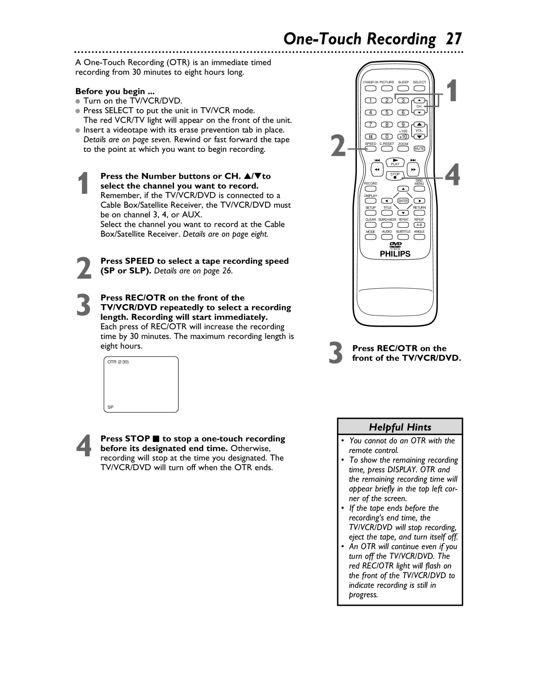 Philips 27DVCR55S owner manual One-Touch Recording, Press REC/OTR on the front of the TV/VCR/DVD 